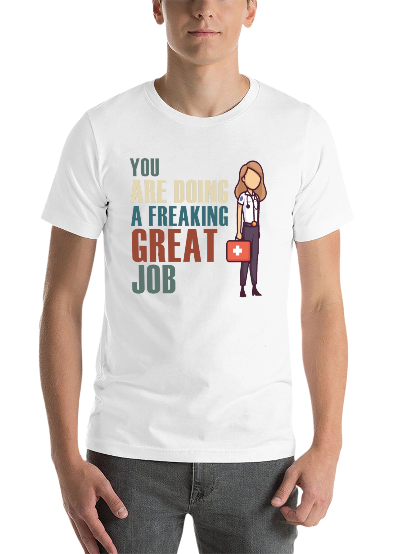 Black You Are Doing A Great Job T-Shirt view 14