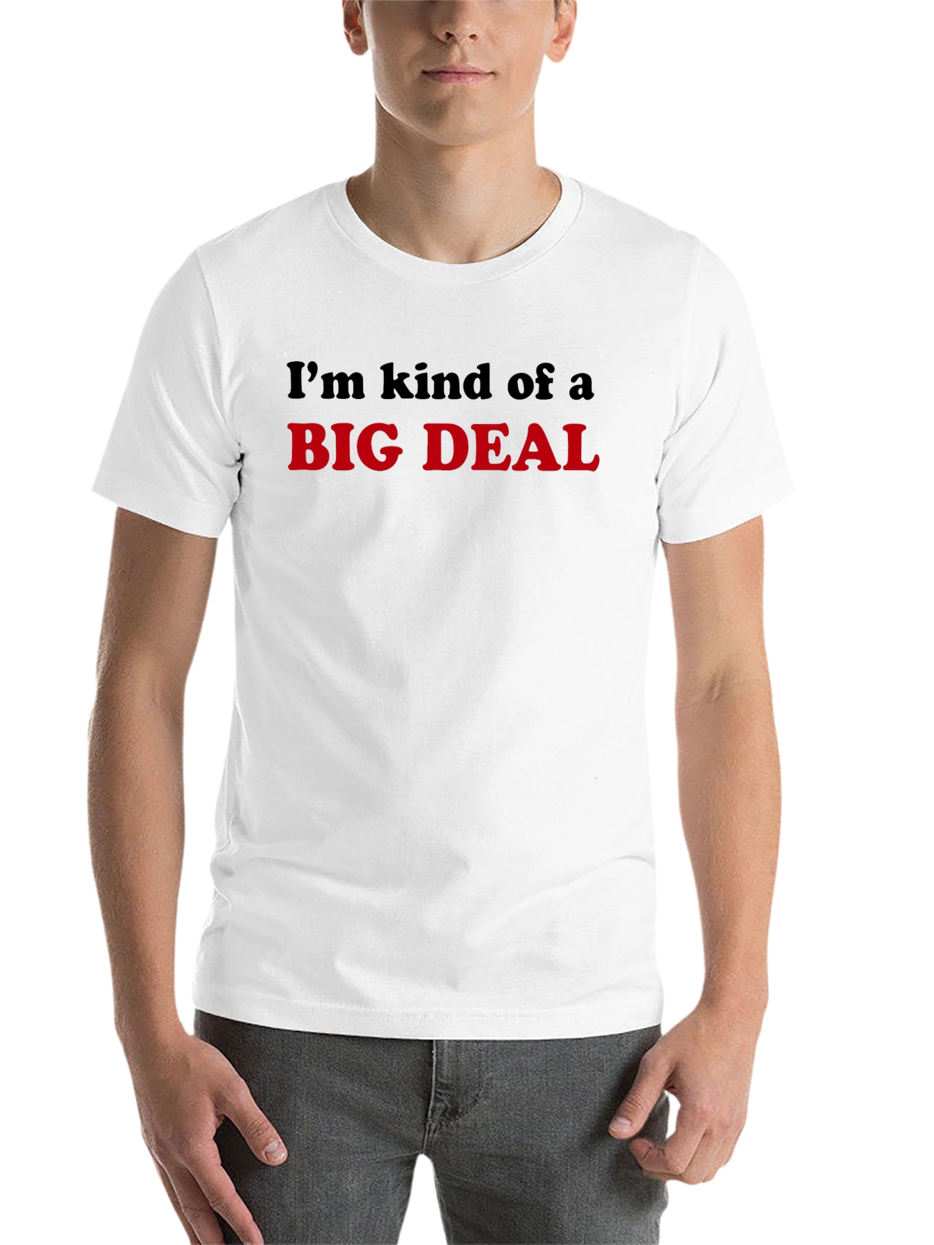 Black I'm Kind of a Big Deal T-Shirt view 14