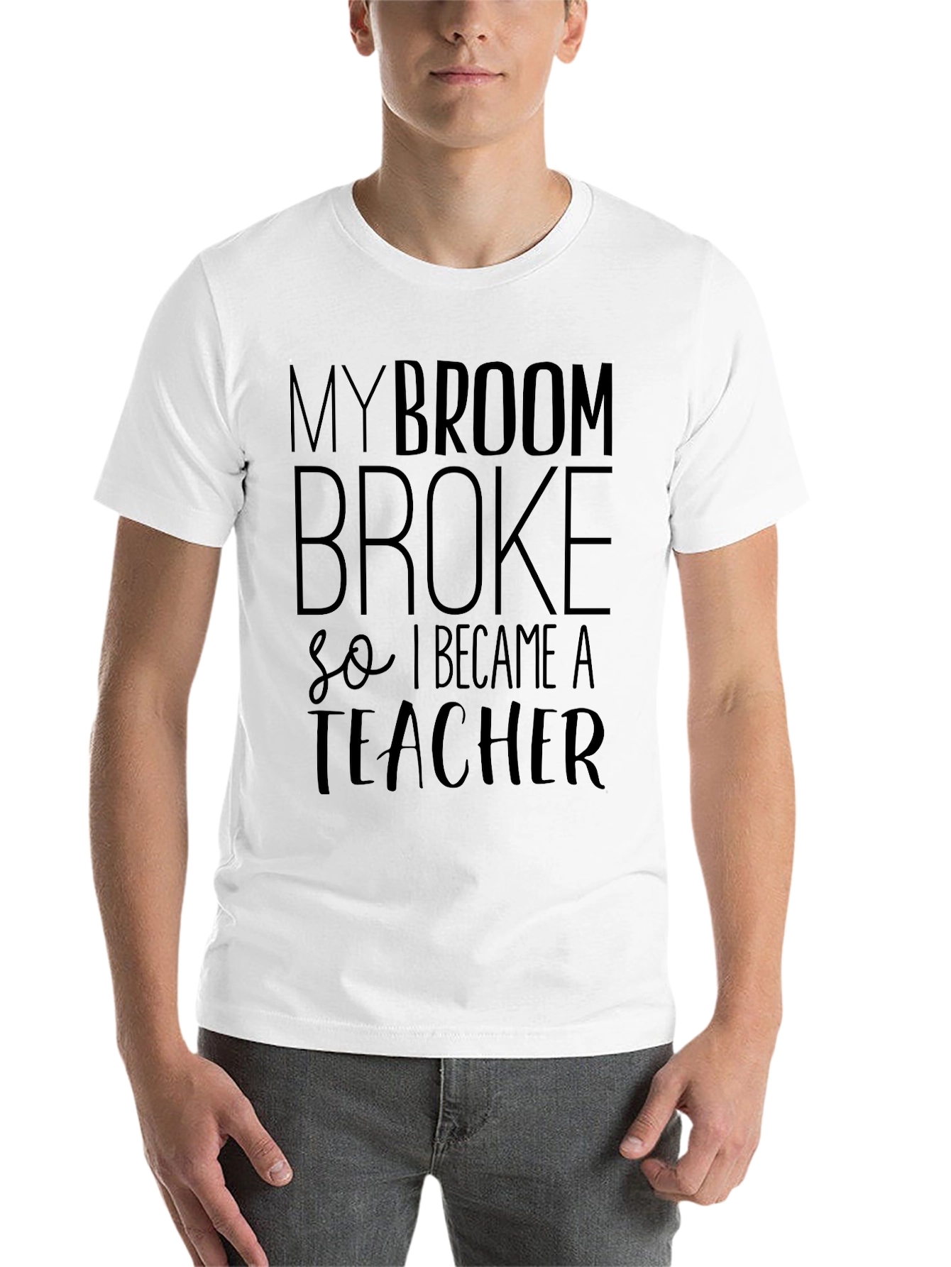 Black My Broom Broke T-Shirt - Funny Teacher Tee view 14