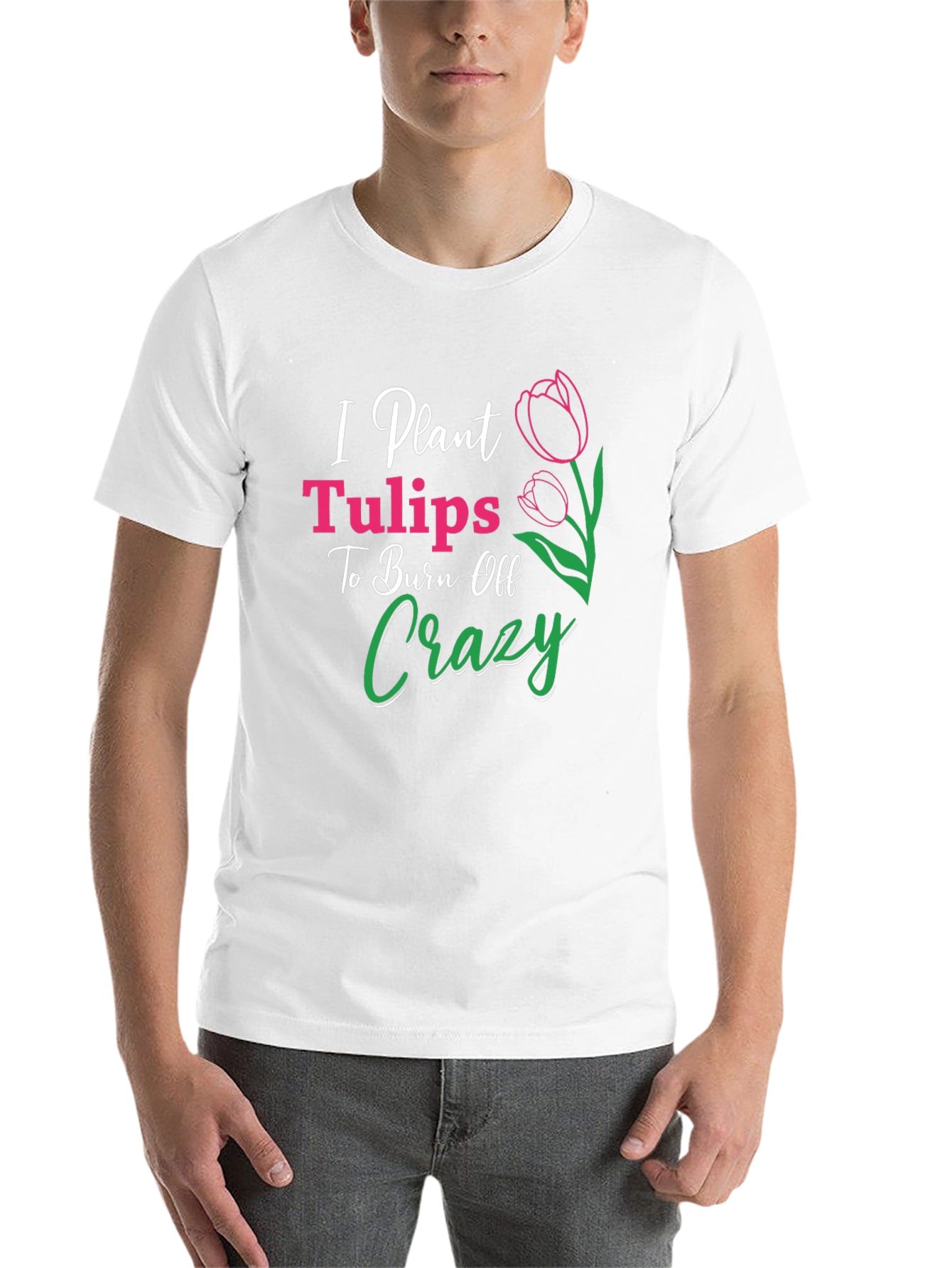 Black I Plant Tulips Crazy Burn Off T-Shirt view 14