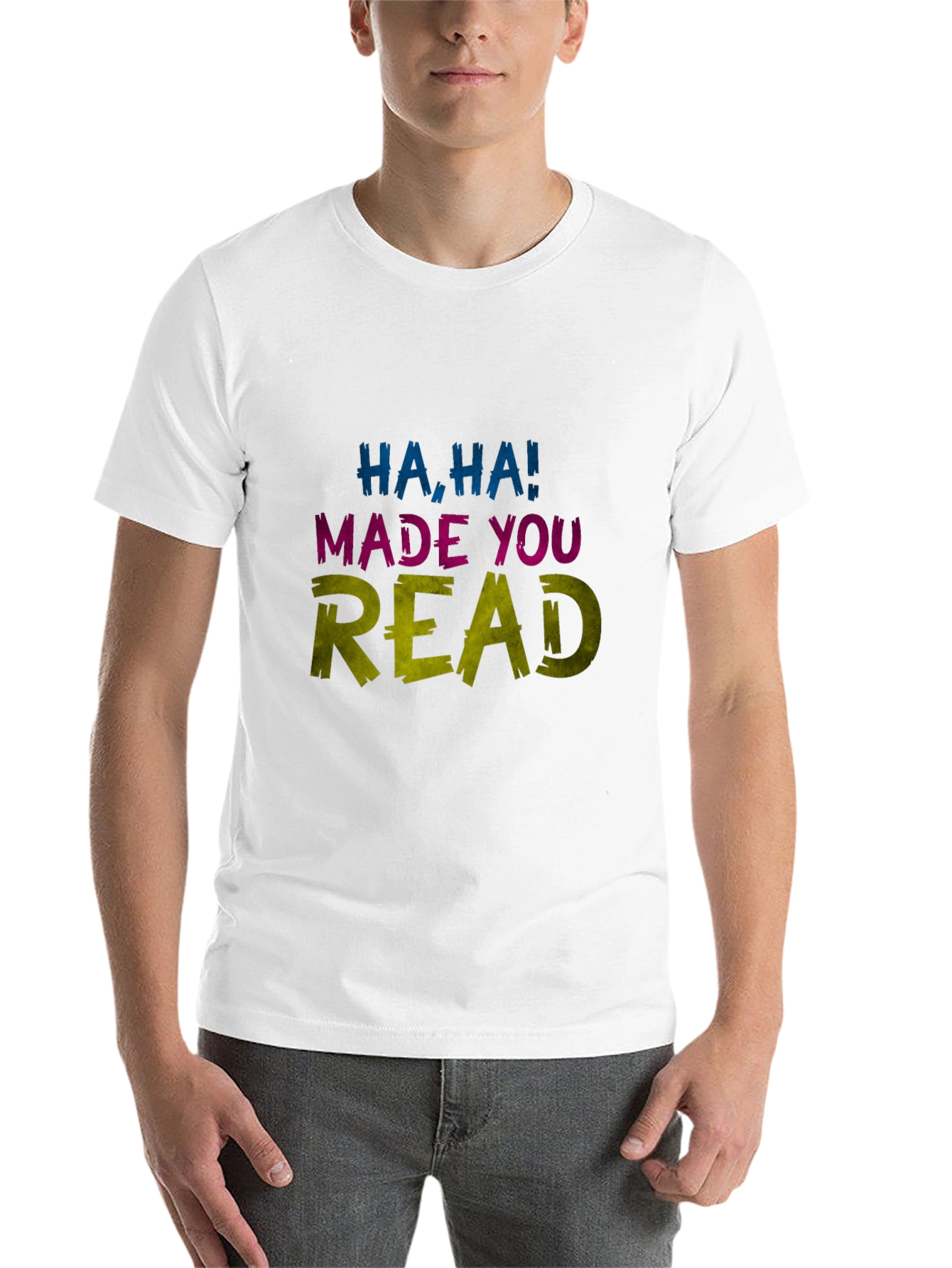 Black Funny Haha Made You Read Novelty Graphic Tee view 14