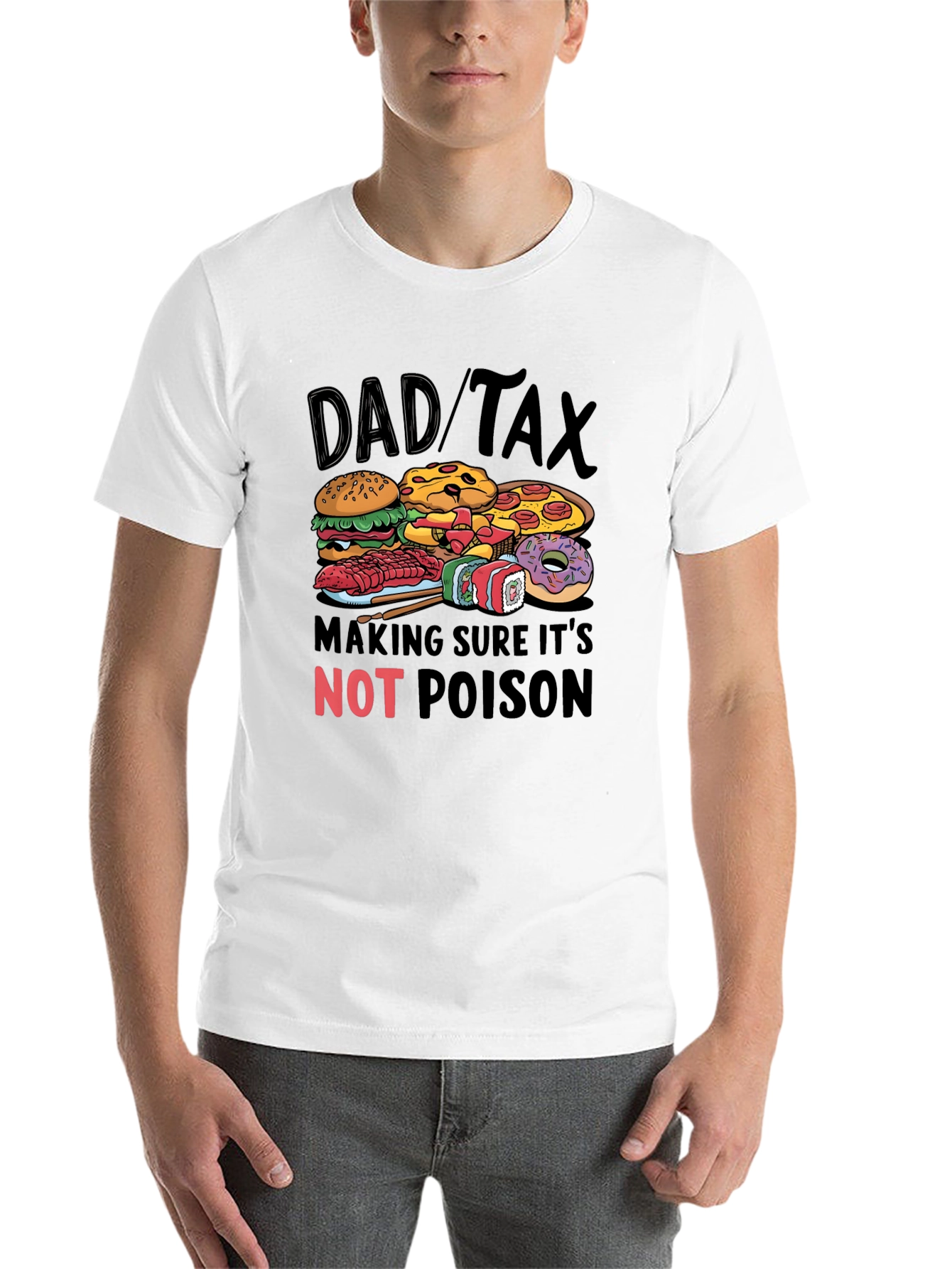 Black Dad Tax Food T-Shirt - Novelty Gift for Fathers view 14