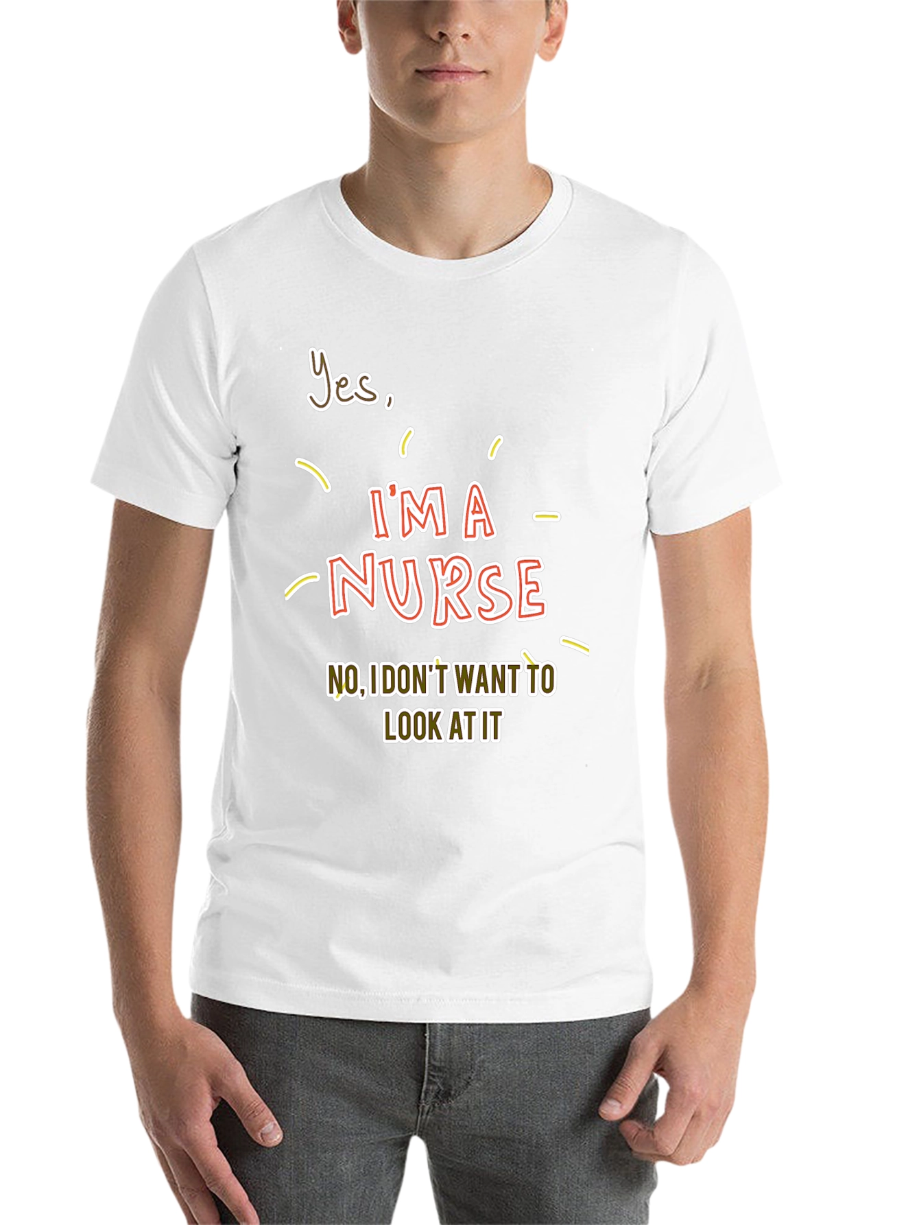 Funny Nurse T-Shirt - I'm a Nurse Graphic Tee - 14