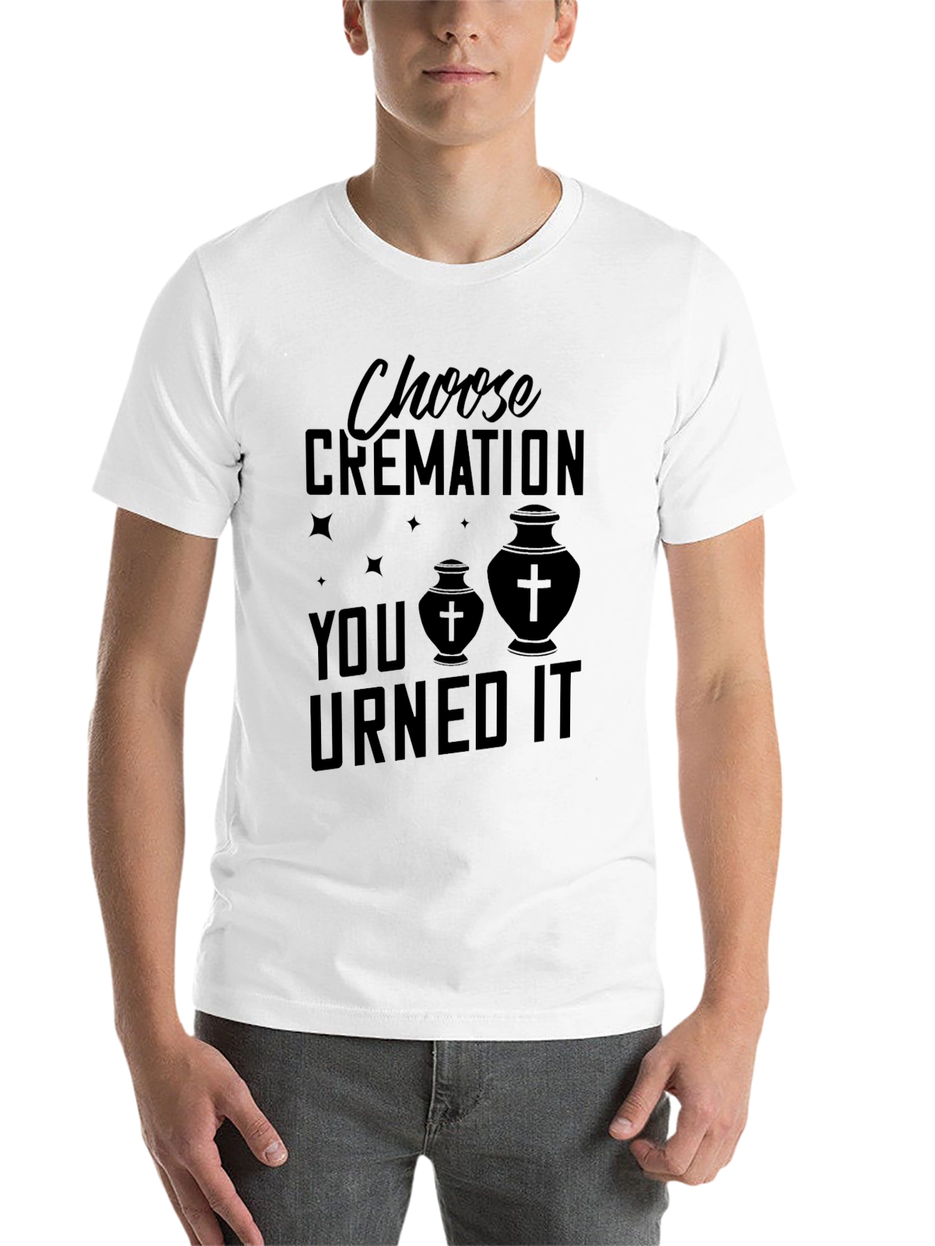 Black Choose Cremation You Urned It T-Shirt view 14
