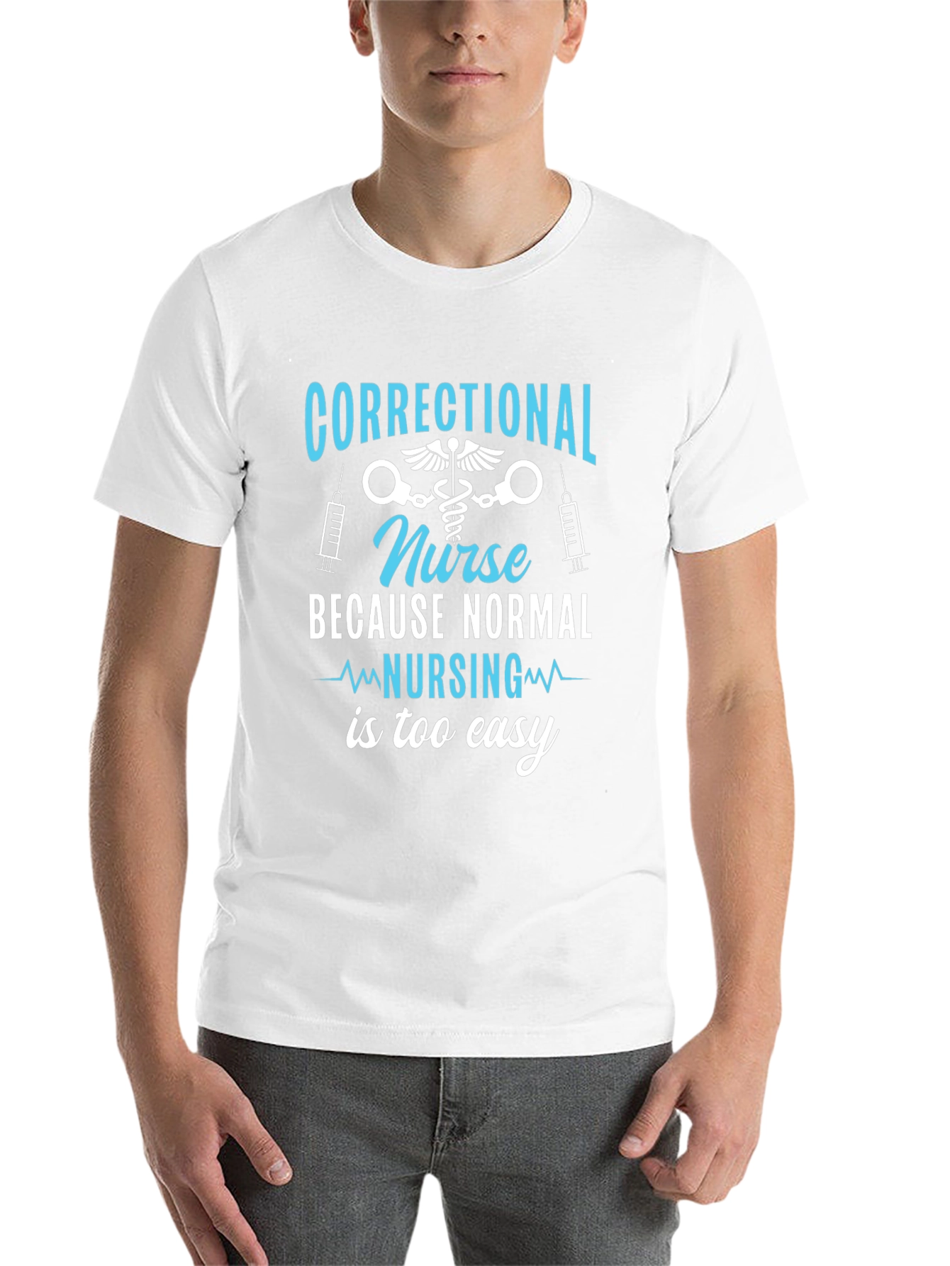 Black Correctional Nurse T-Shirt - Because Normal Nursing is Too Easy view 14