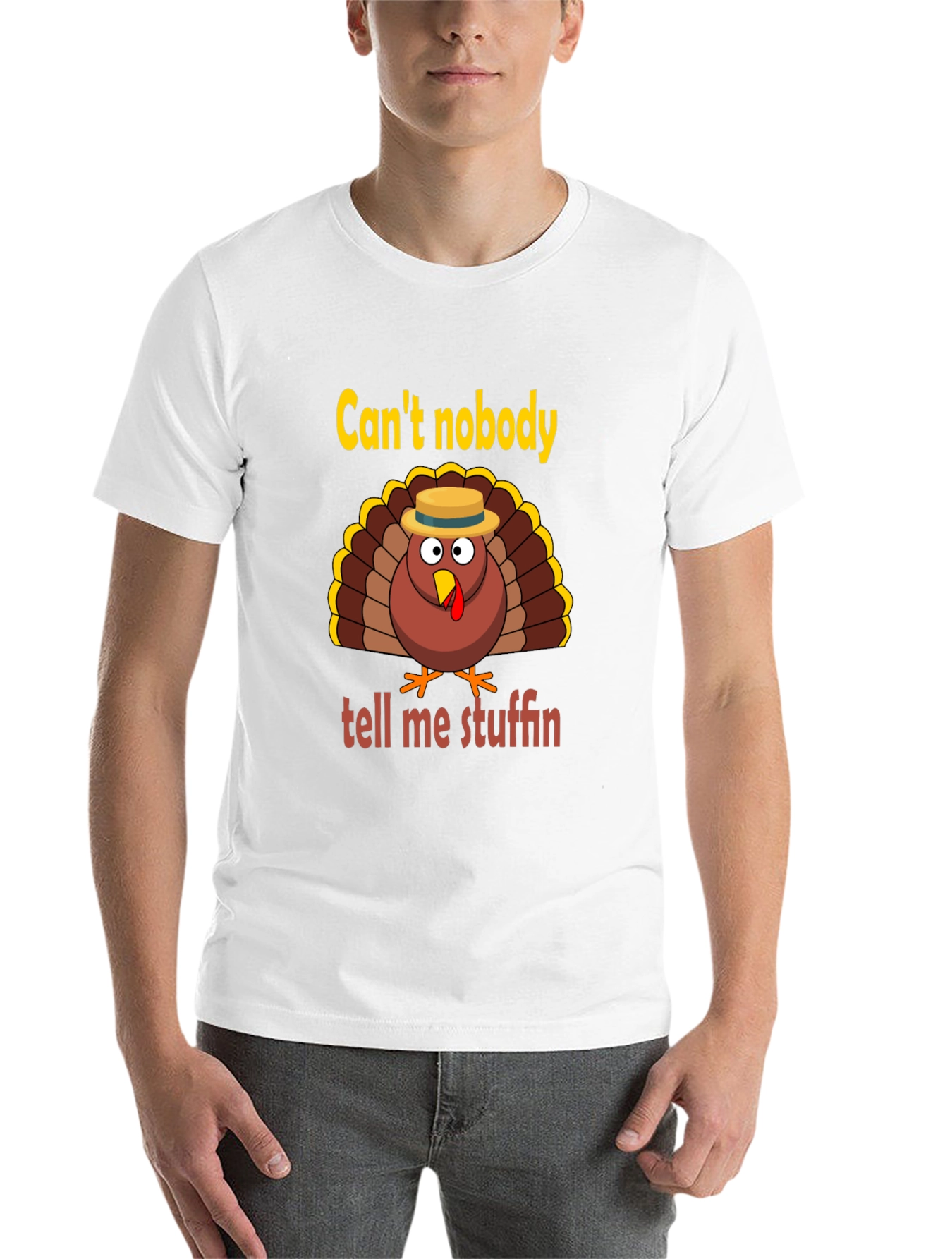 Funny Thanksgiving Turkey T-Shirt - Can't Nobody Tell Me Stuffin' - 14
