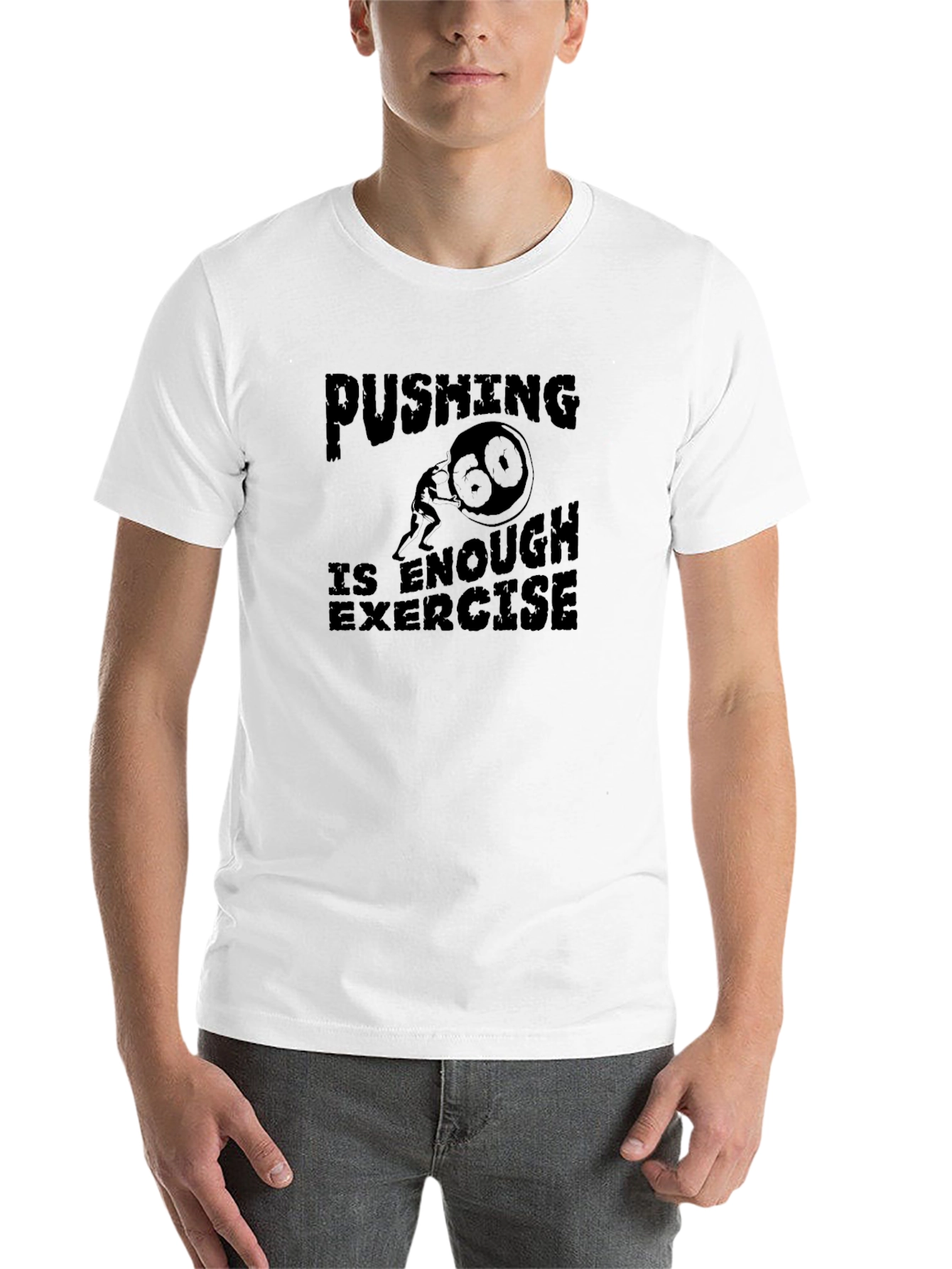Black Funny Workout T-Shirt - Pushing Is Enough Exercise Tee view 14