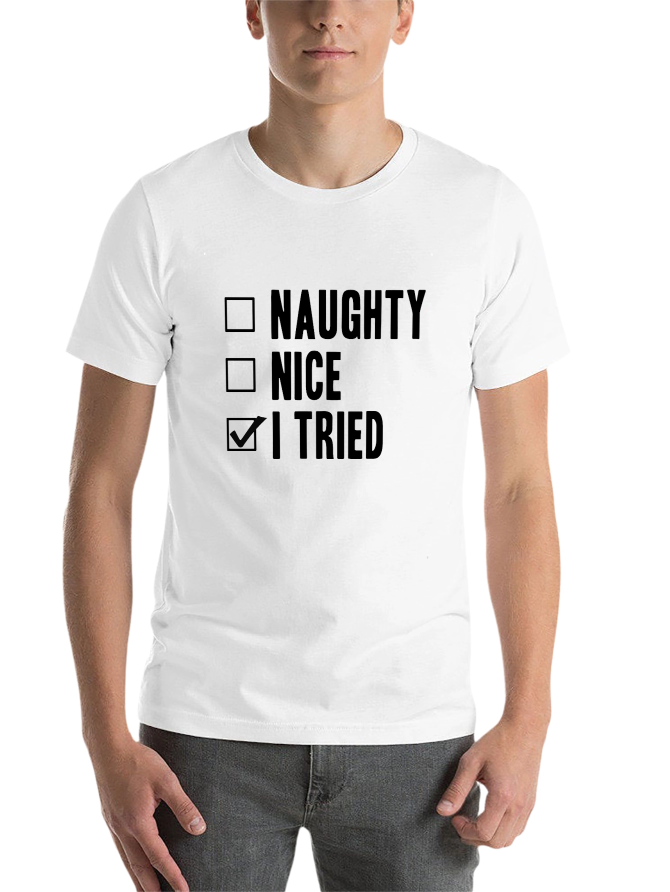 Black Naughty, Nice, I Tried - Funny Men's Black T-Shirt view 14