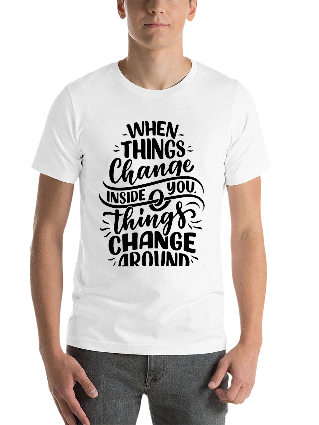 Black Inspirational Change Quote Black Graphic Tee view 14