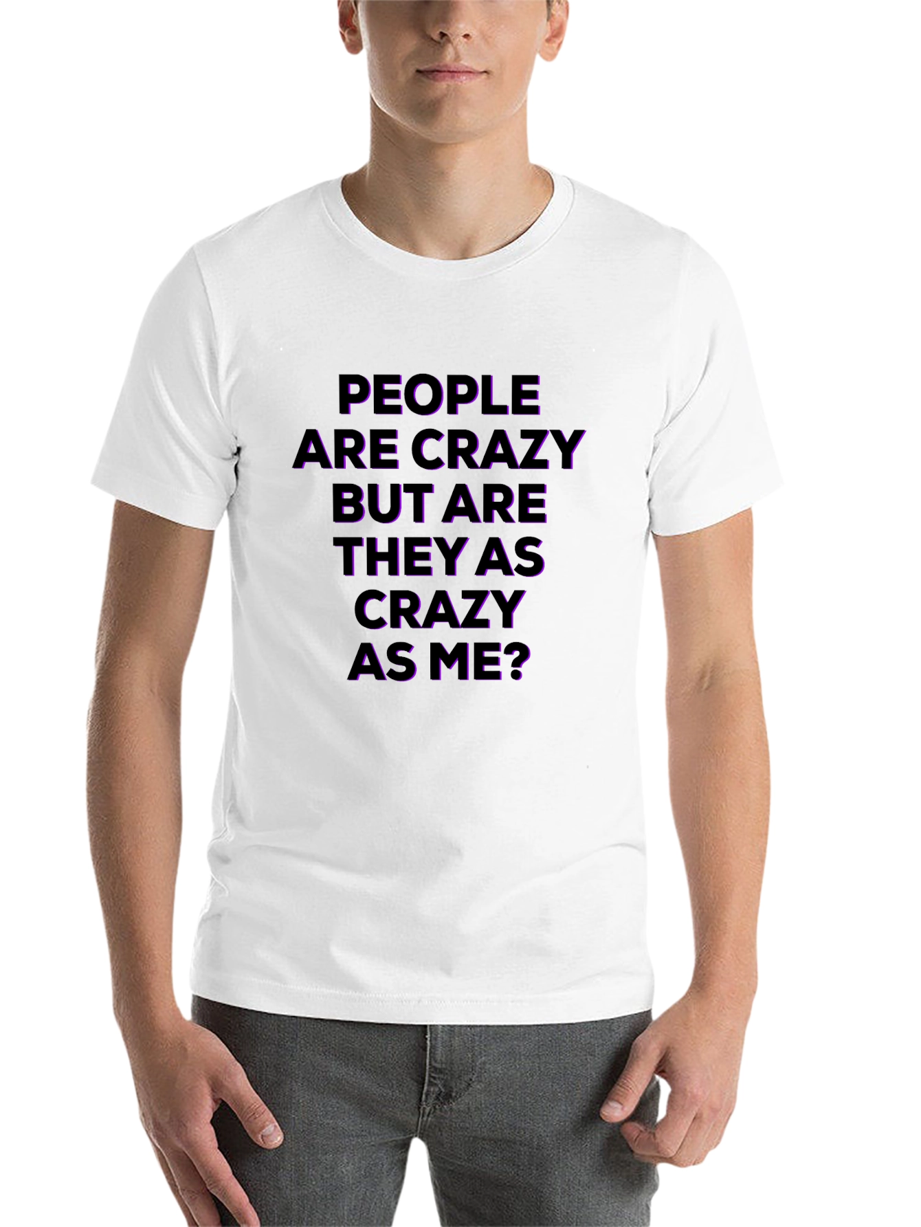 Black Crazy People T-Shirt - Funny Slogan Tee view 14