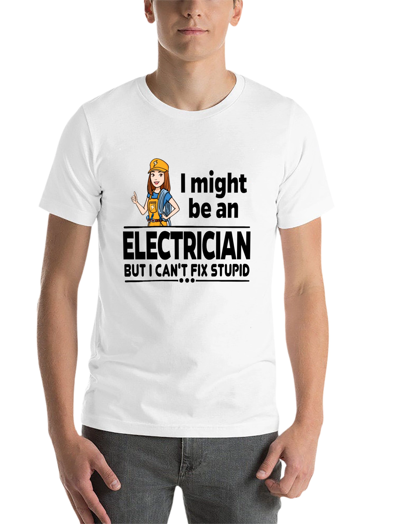 Black Electrician Humor T-Shirt - I Can't Fix Stupid view 14