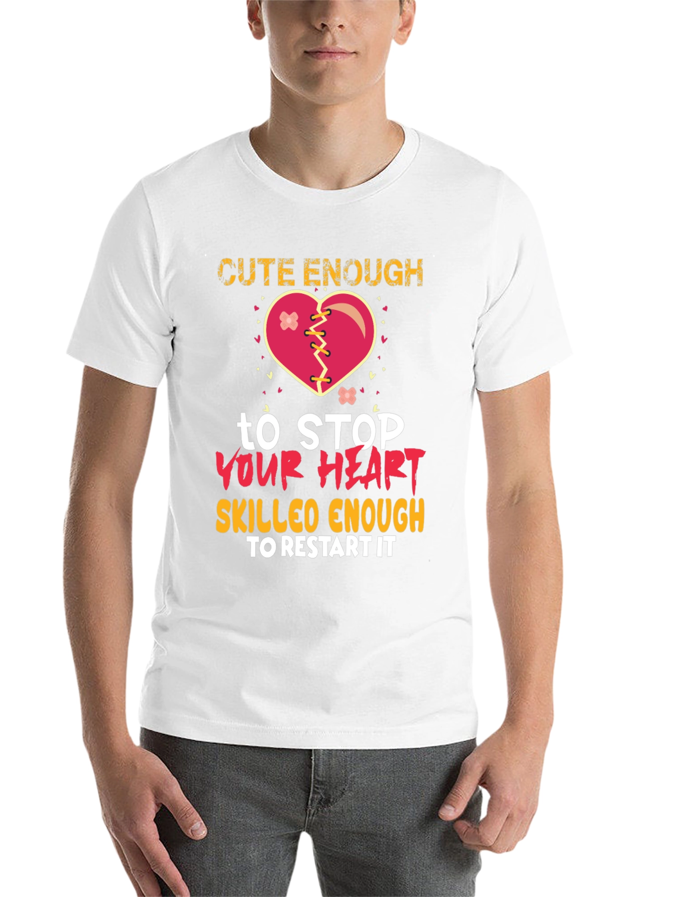 Black Cute Enough to Stop Your Heart Graphic T-Shirt view 14
