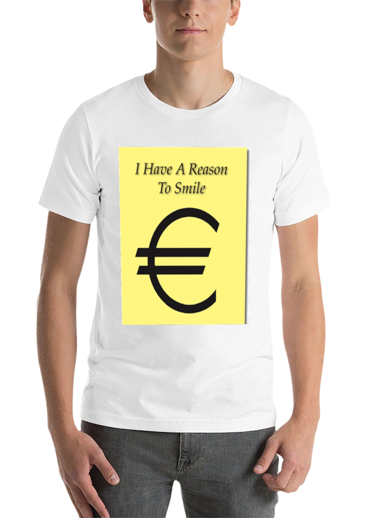 Black I Have A Reason To Smile Euro Sign T-Shirt view 14