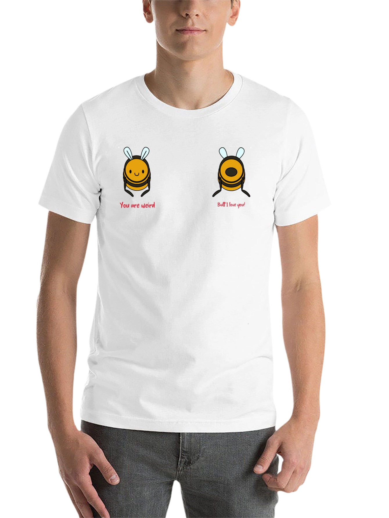 Black Funny Bee You Are Weird Butt I Love You T-Shirt view 14
