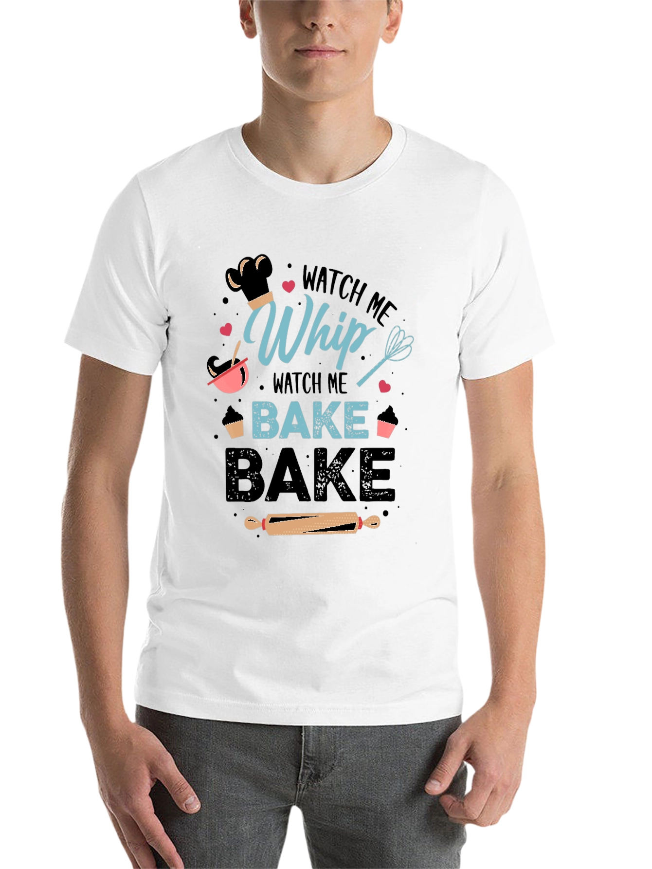 Watch Me Whip Bake Bake T-Shirt - 14