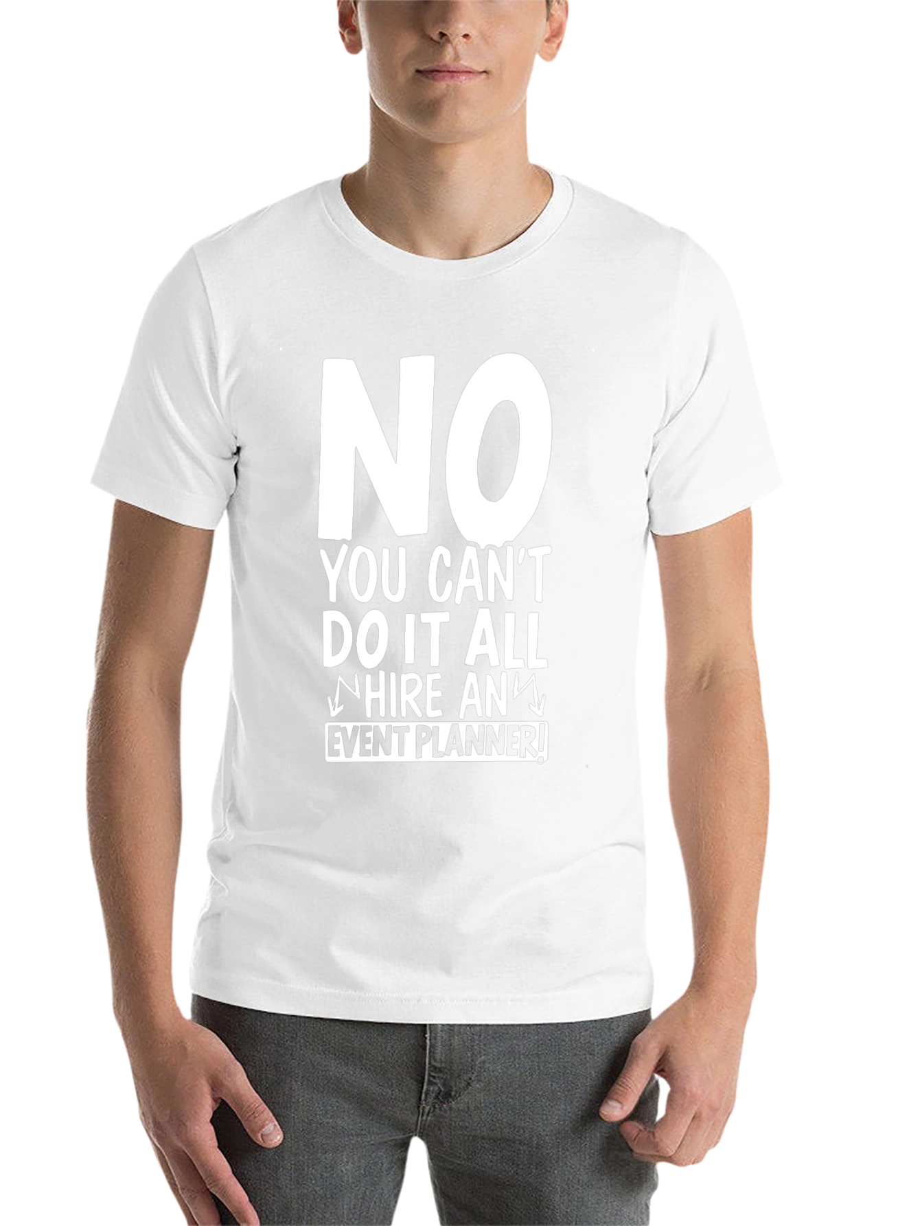 Black Funny Event Planner T-Shirt - "No, Hire an Event Planner!" view 14