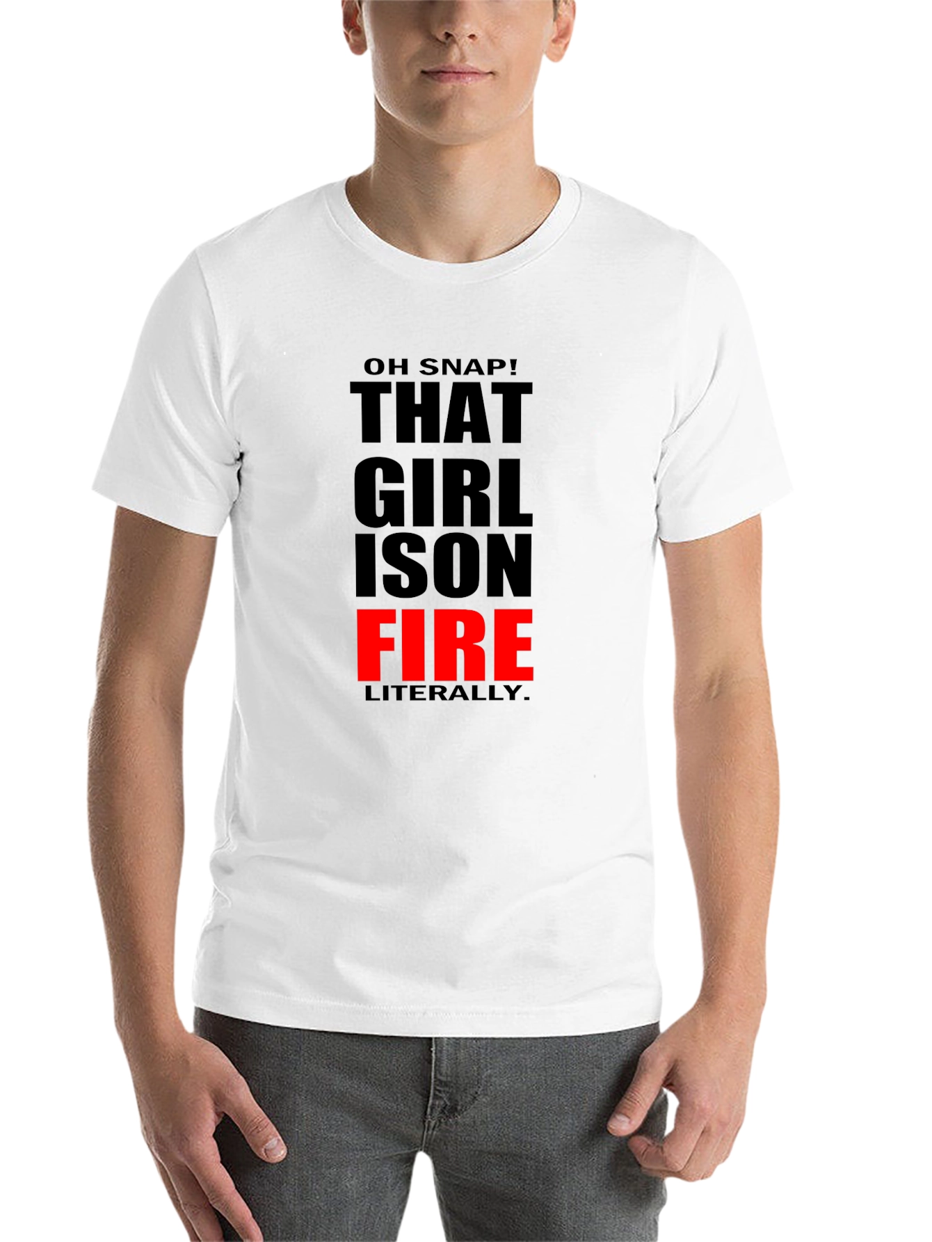 Black That Girl is On Fire T-Shirt - Funny Slogan Tee view 14