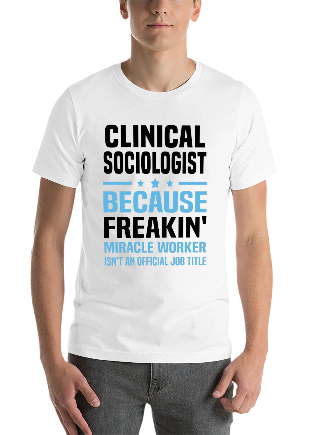 Black Clinical Sociologist Miracle Worker T-Shirt view 14