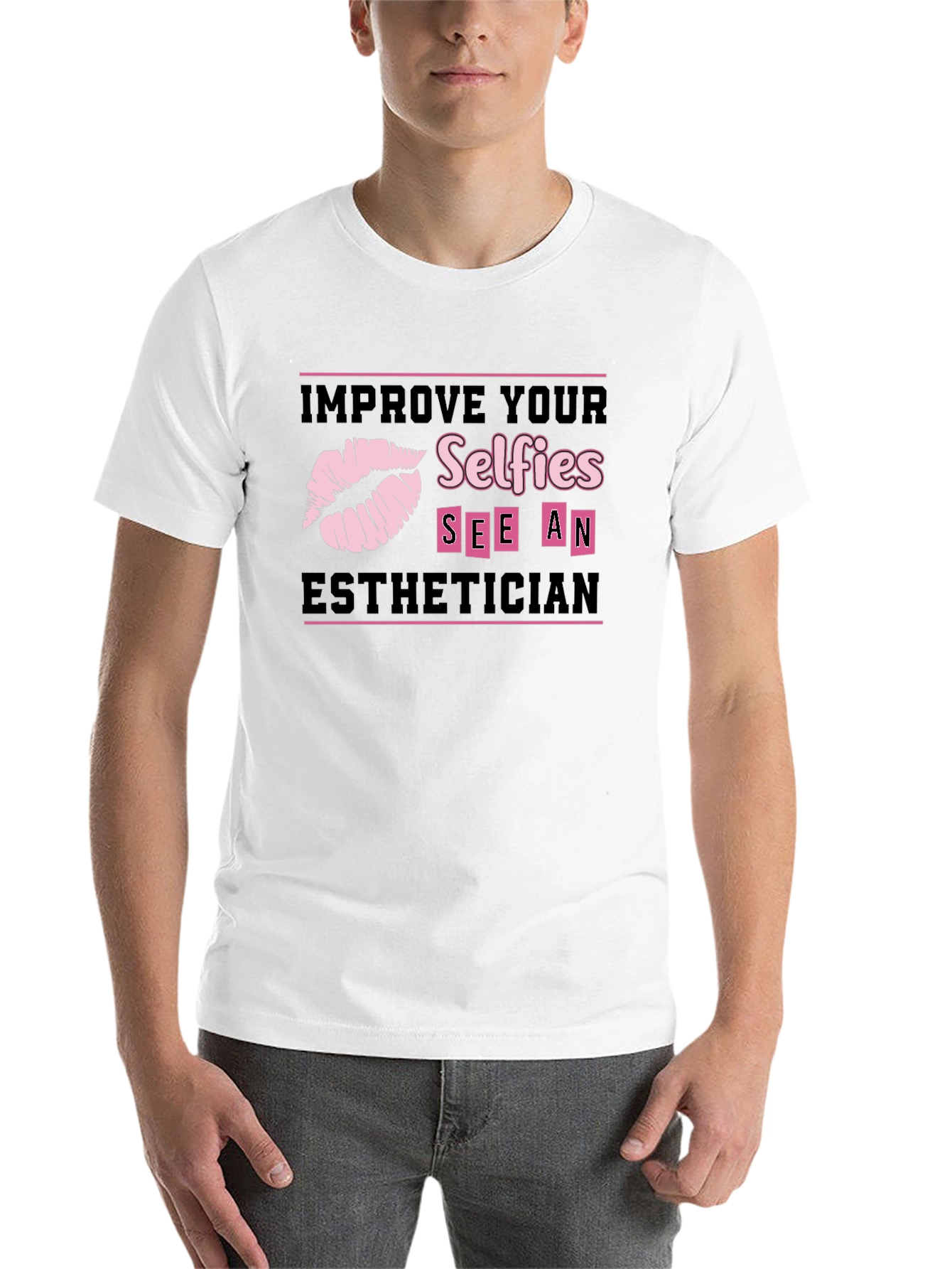 Black Improve Your Selfies Esthetician T-Shirt view 14