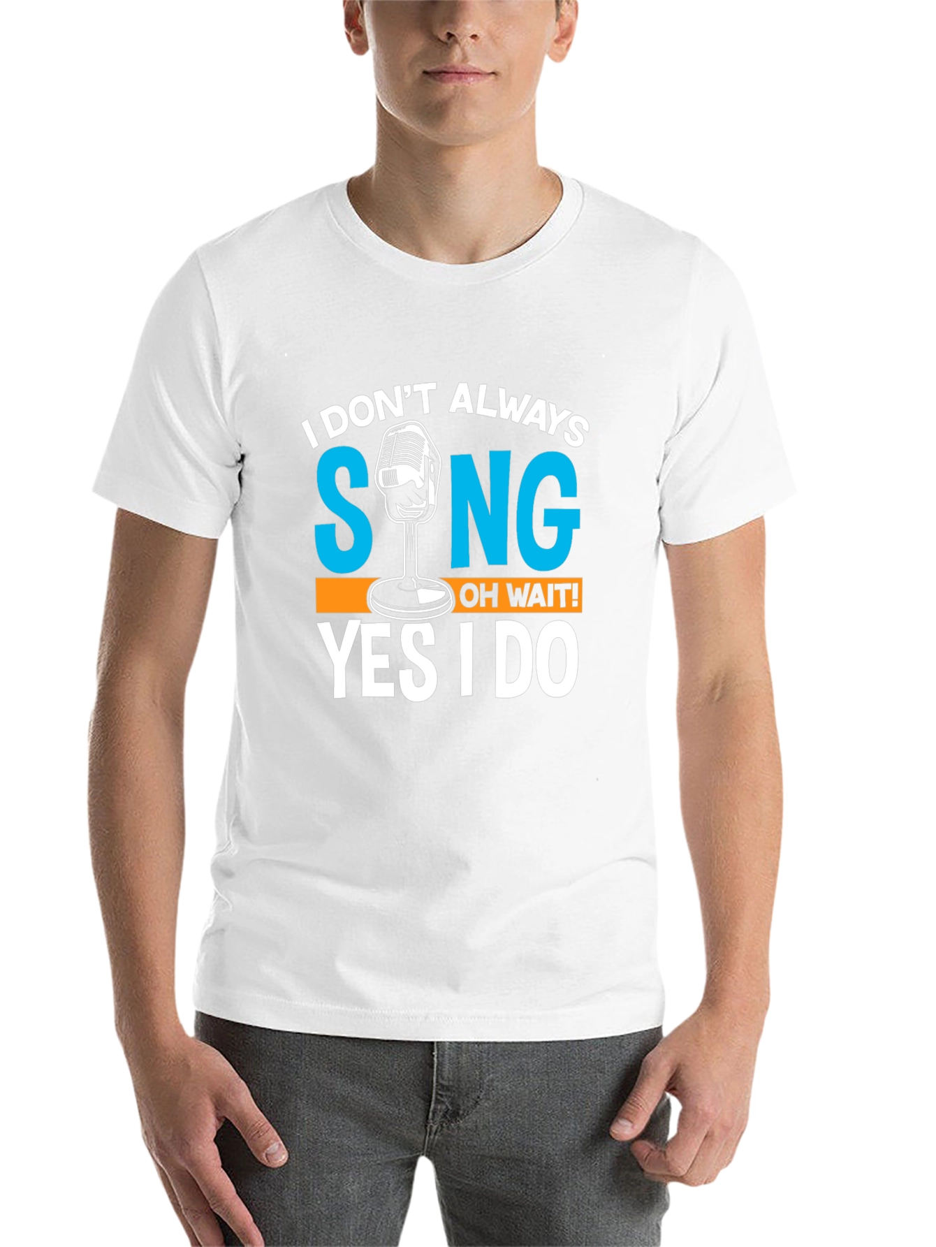Black I Don't Always Sing T-Shirt Funny Singer Gift view 14