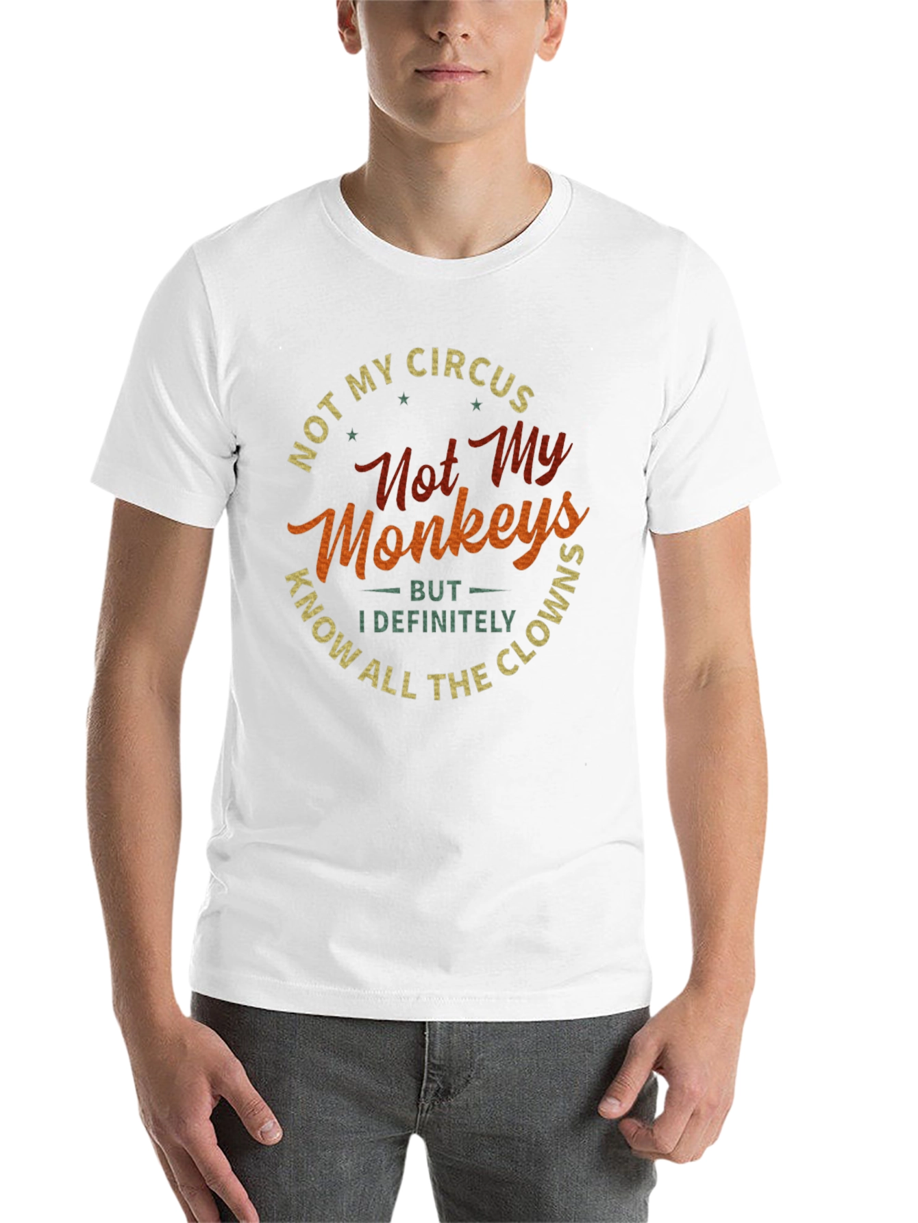 Black Not My Circus Not My Monkeys T-Shirt view 14