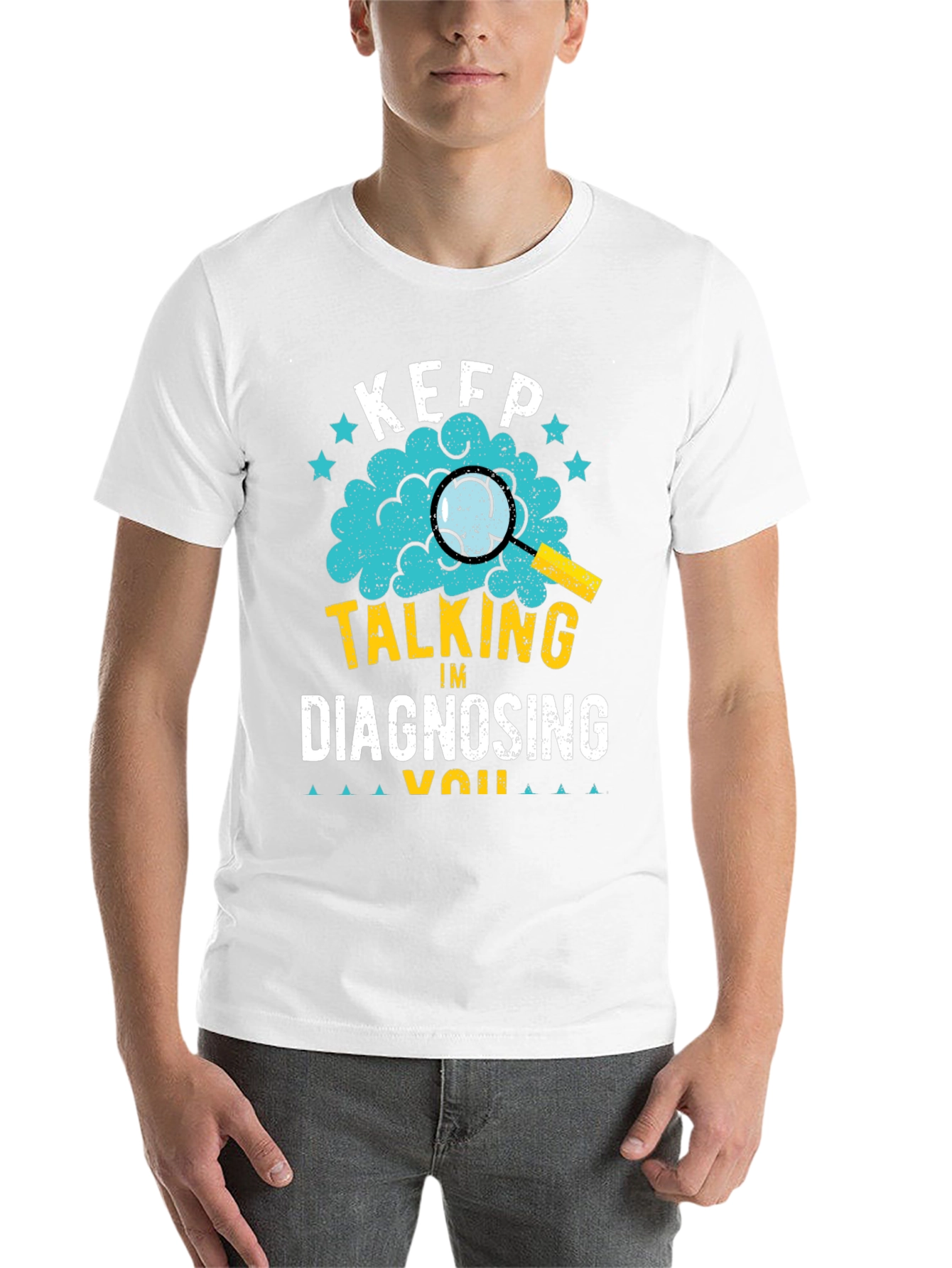 Black Keep Talking I'm Diagnosing You T-Shirt view 14