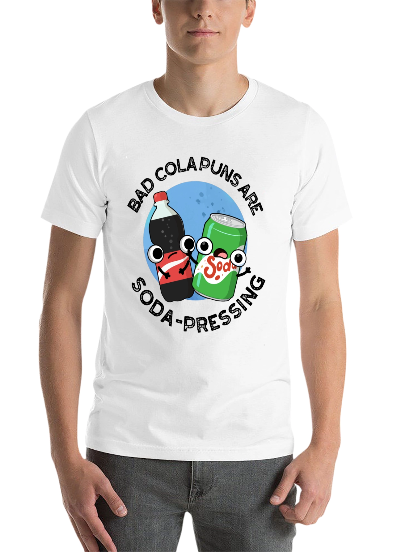 Black Bad Cola Puns Are Soda-Pressing T-Shirt view 14
