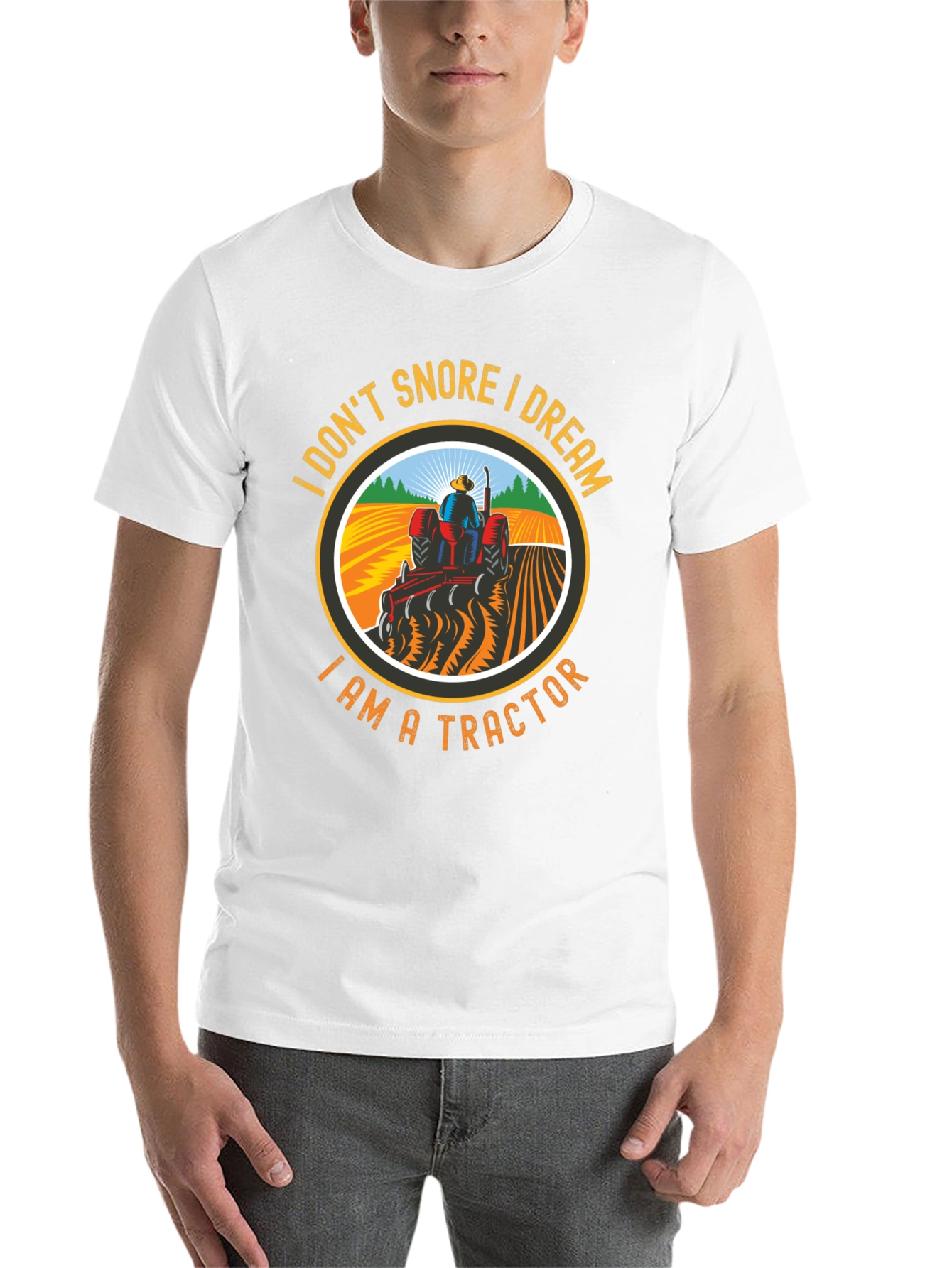 I Don't Snore, I Dream I Am A Tractor T-Shirt - 14