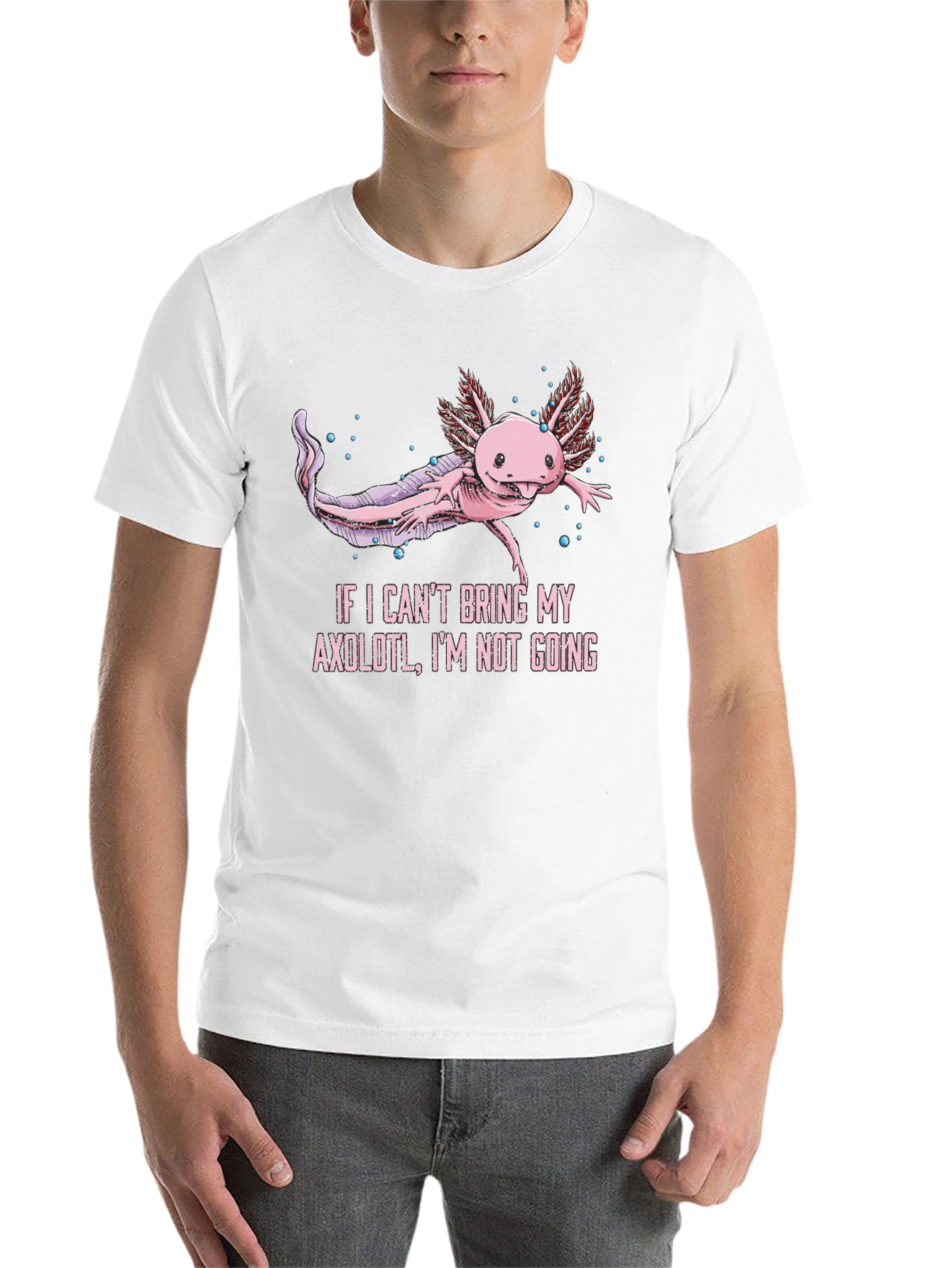 Black Axolotl T-Shirt - If I Can't Bring My Axolotl, I'm Not Going view 14