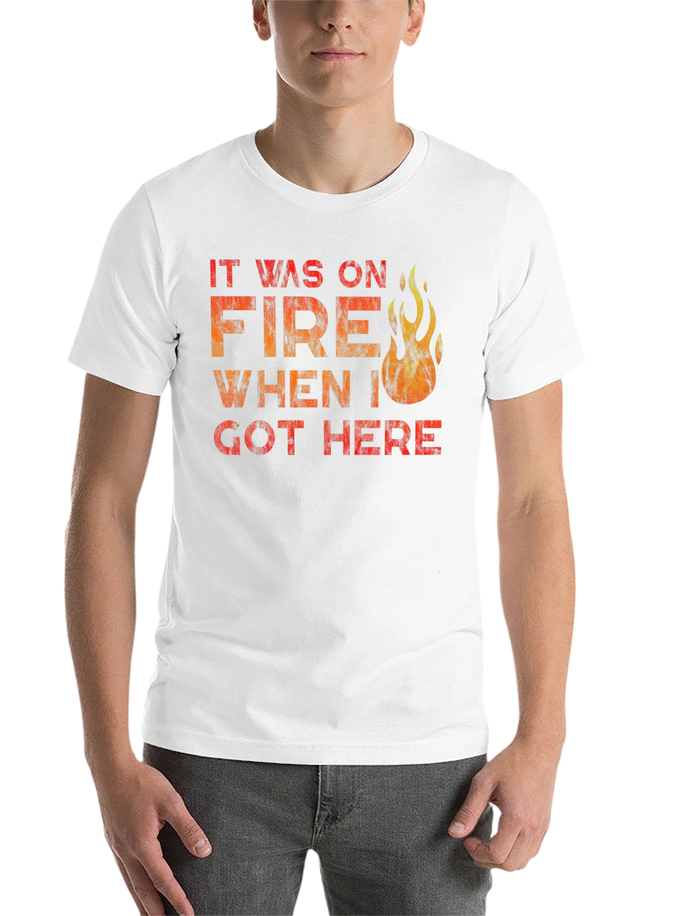 Black It Was On Fire When I Got Here Funny T-Shirt view 14