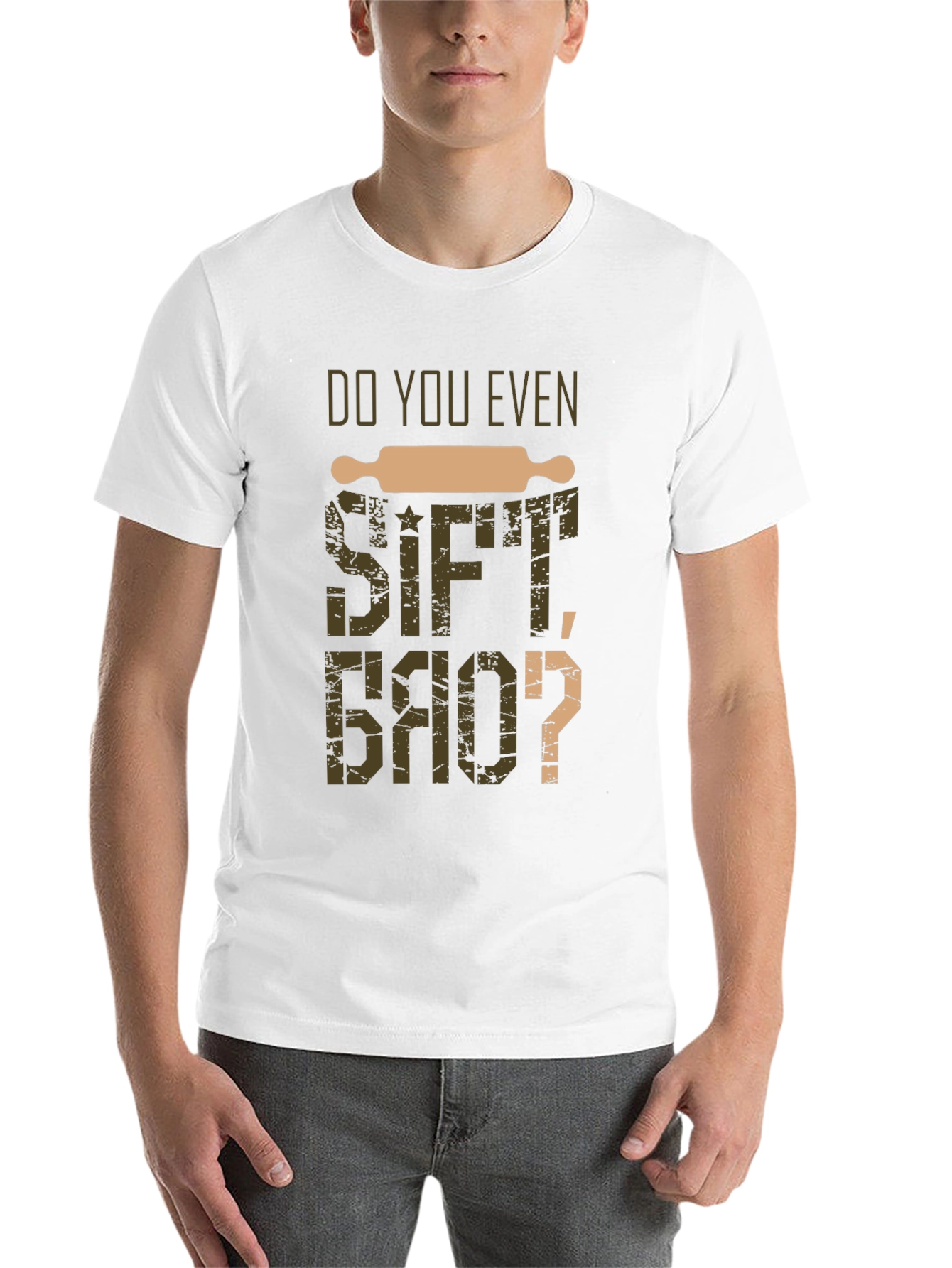 Black Do You Even Sift Bro? Baker T-Shirt view 14