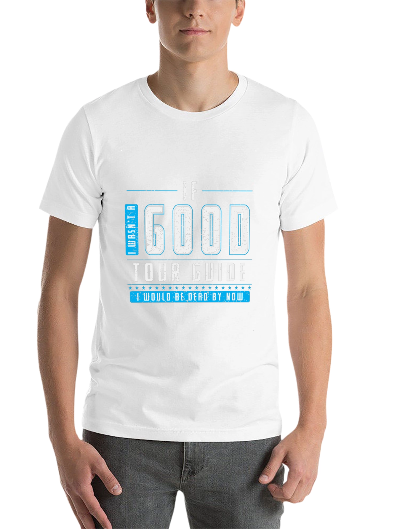 Black Funny Tour Guide T-Shirt - "If I Was a Good Tour Guide" view 14