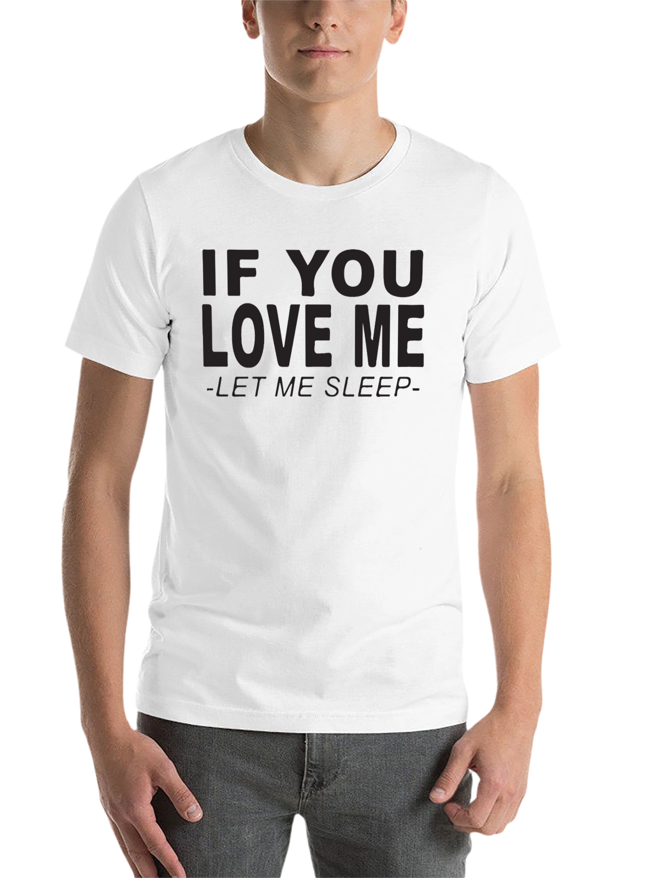 Black If You Love Me Let Me Sleep T-Shirt view 14