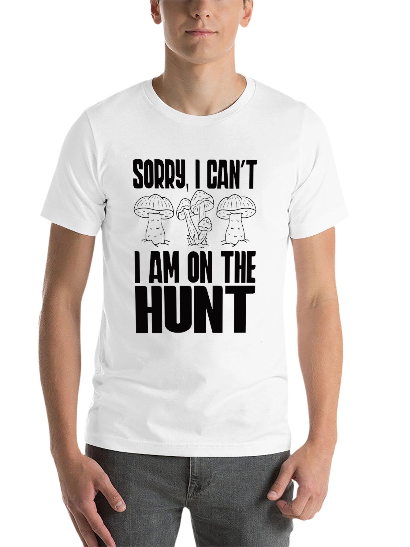 Black Sorry I Can't, Mushroom Hunting T-Shirt view 14