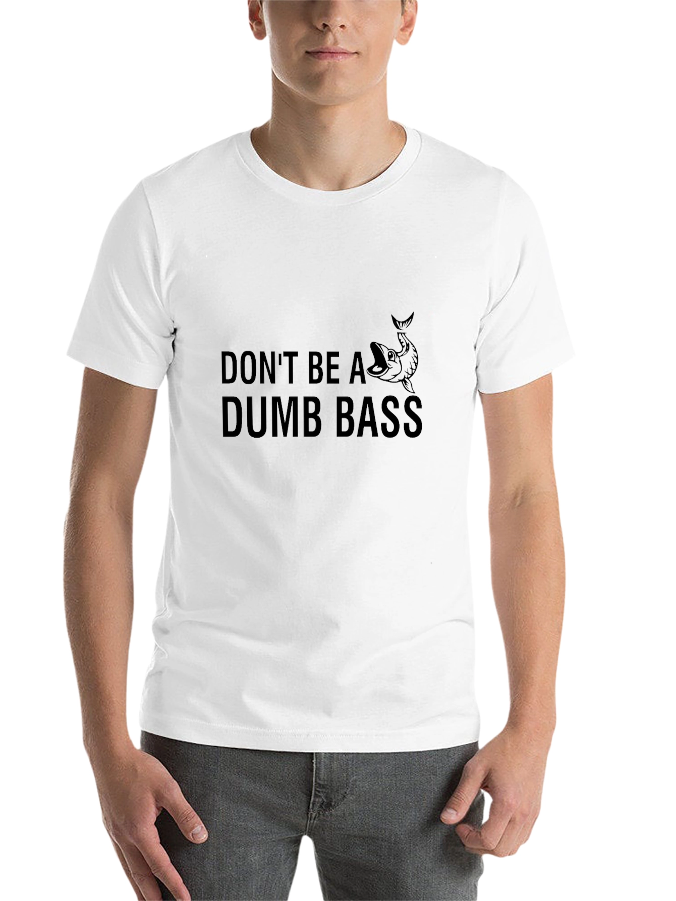 Black Don't Be A Dumb Bass T-Shirt view 14