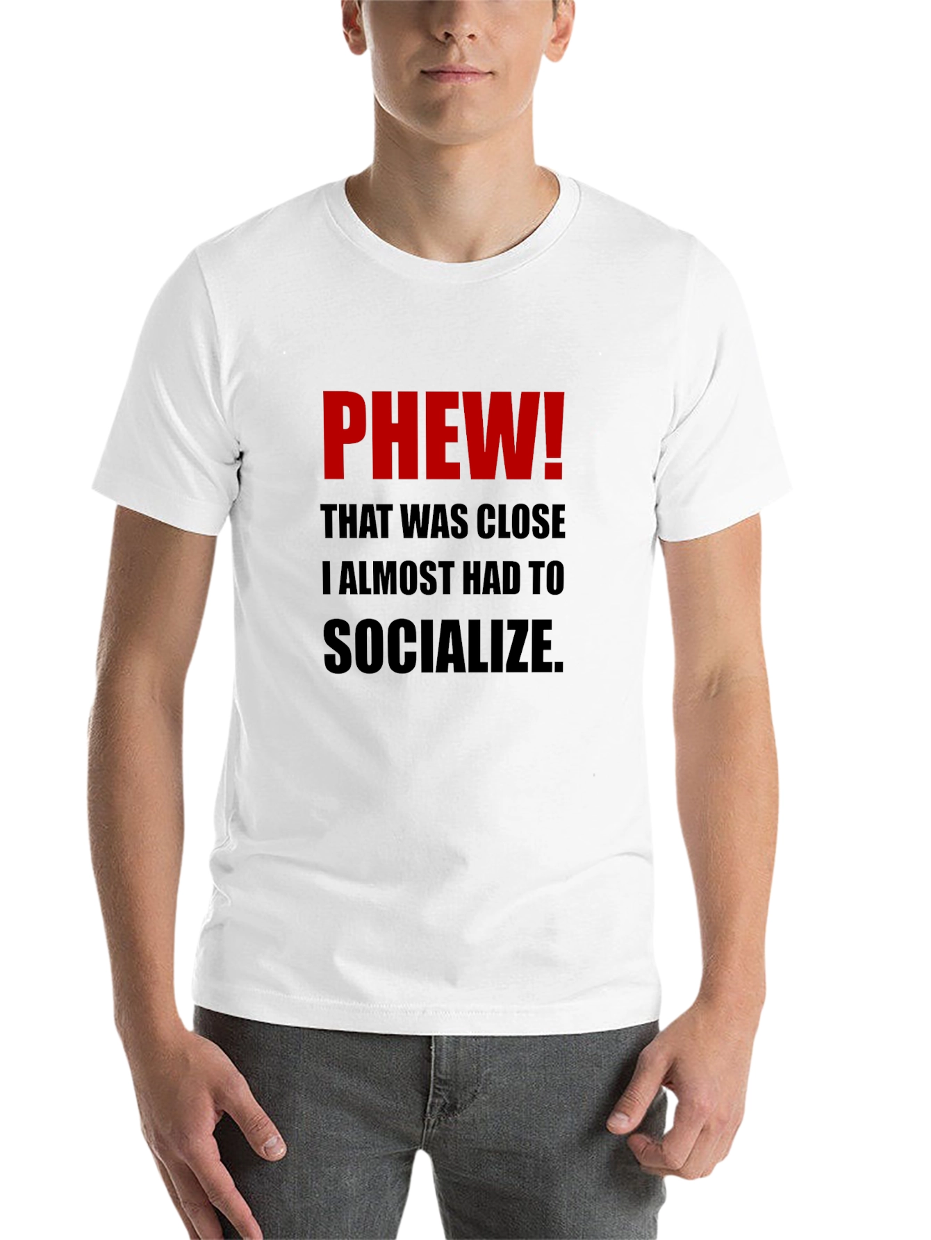 Black Phew! Socialize T-Shirt - Introvert Humor view 14