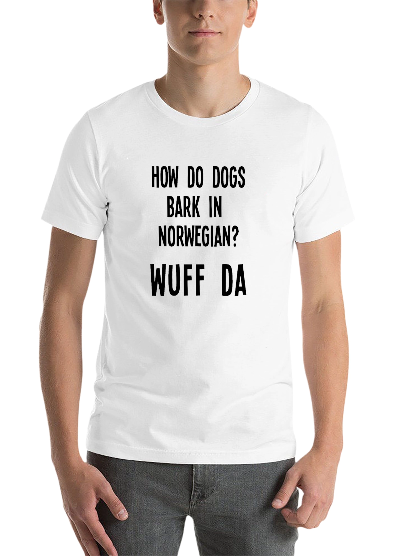 Black Humorous 'Wuff Da' Norwegian Dog Bark T-Shirt view 14