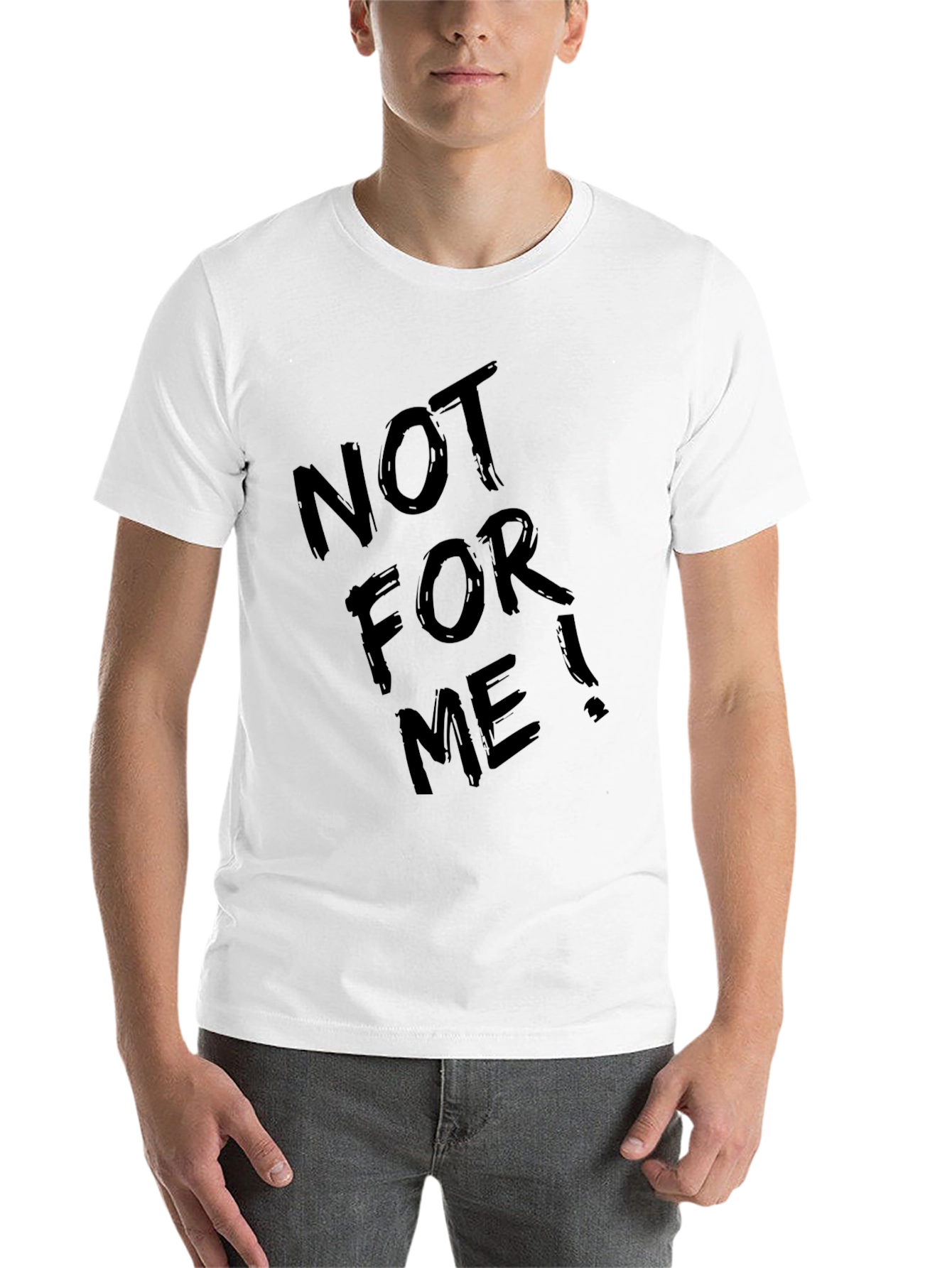 Black Not For Me! Graphic Tee - Cool Black T-Shirt view 14