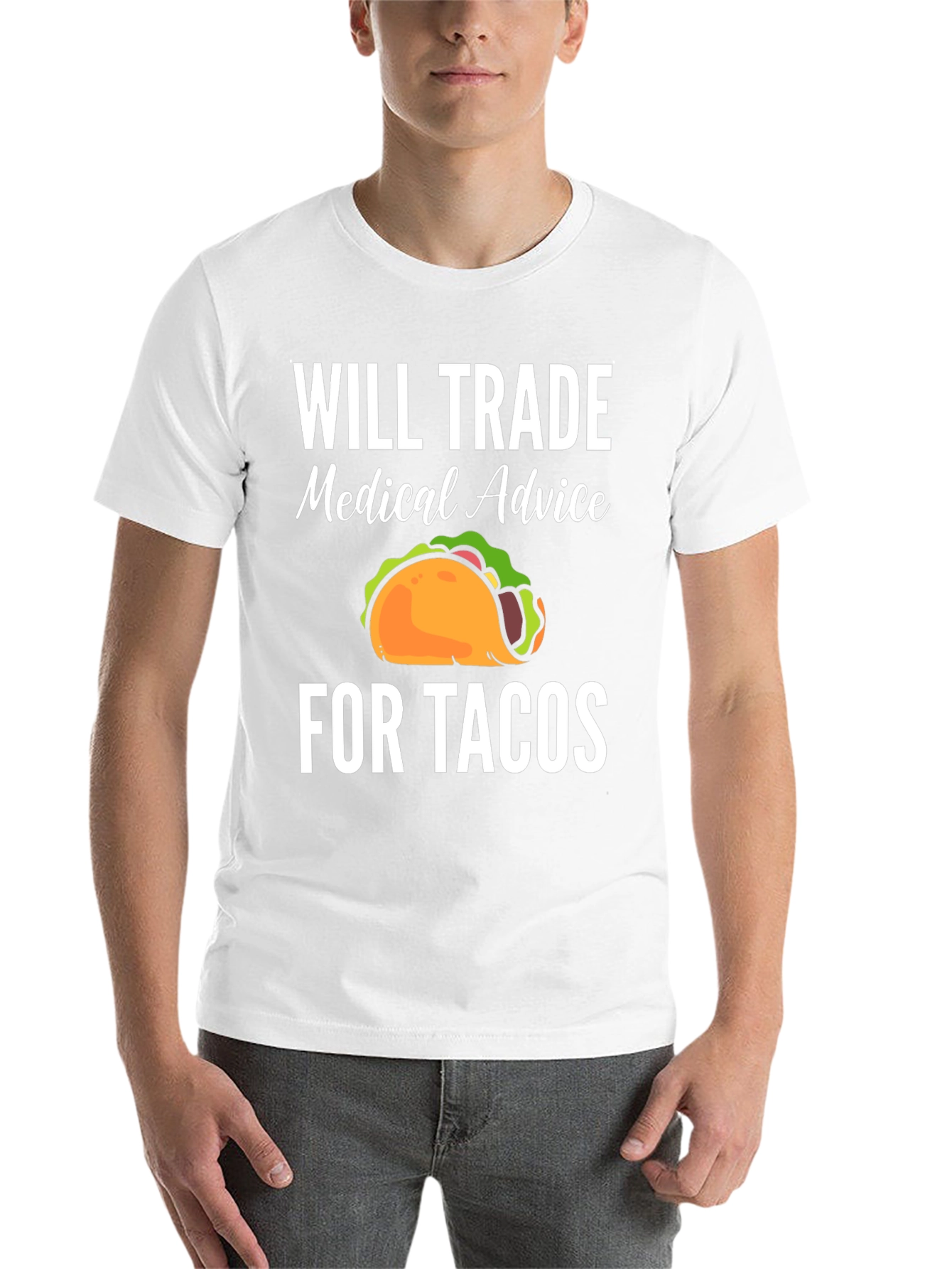 Black Will Trade Medical Advice for Tacos T-Shirt view 14
