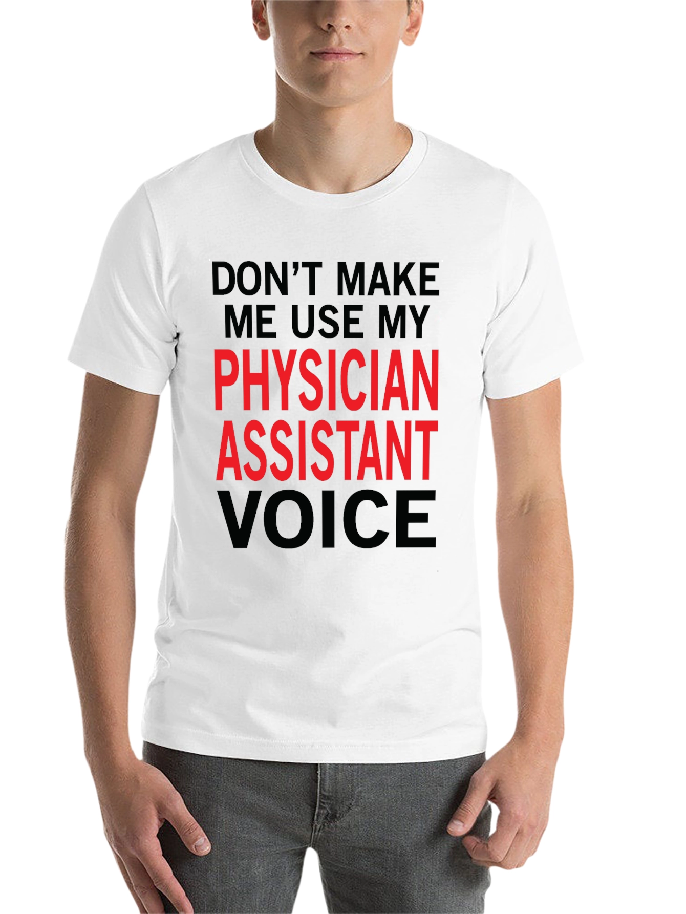 Black Physician Assistant Voice Funny T-Shirt view 14