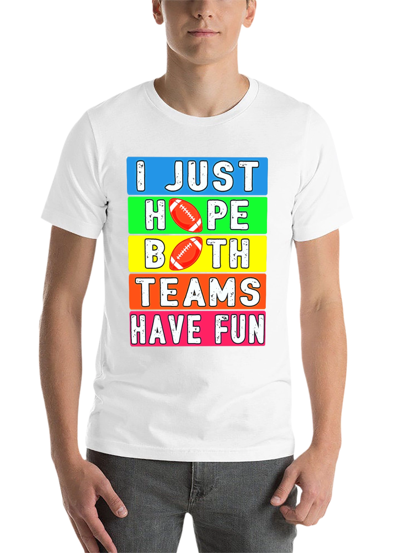 Black I Just Hope Both Teams Have Fun Football T-Shirt view 14