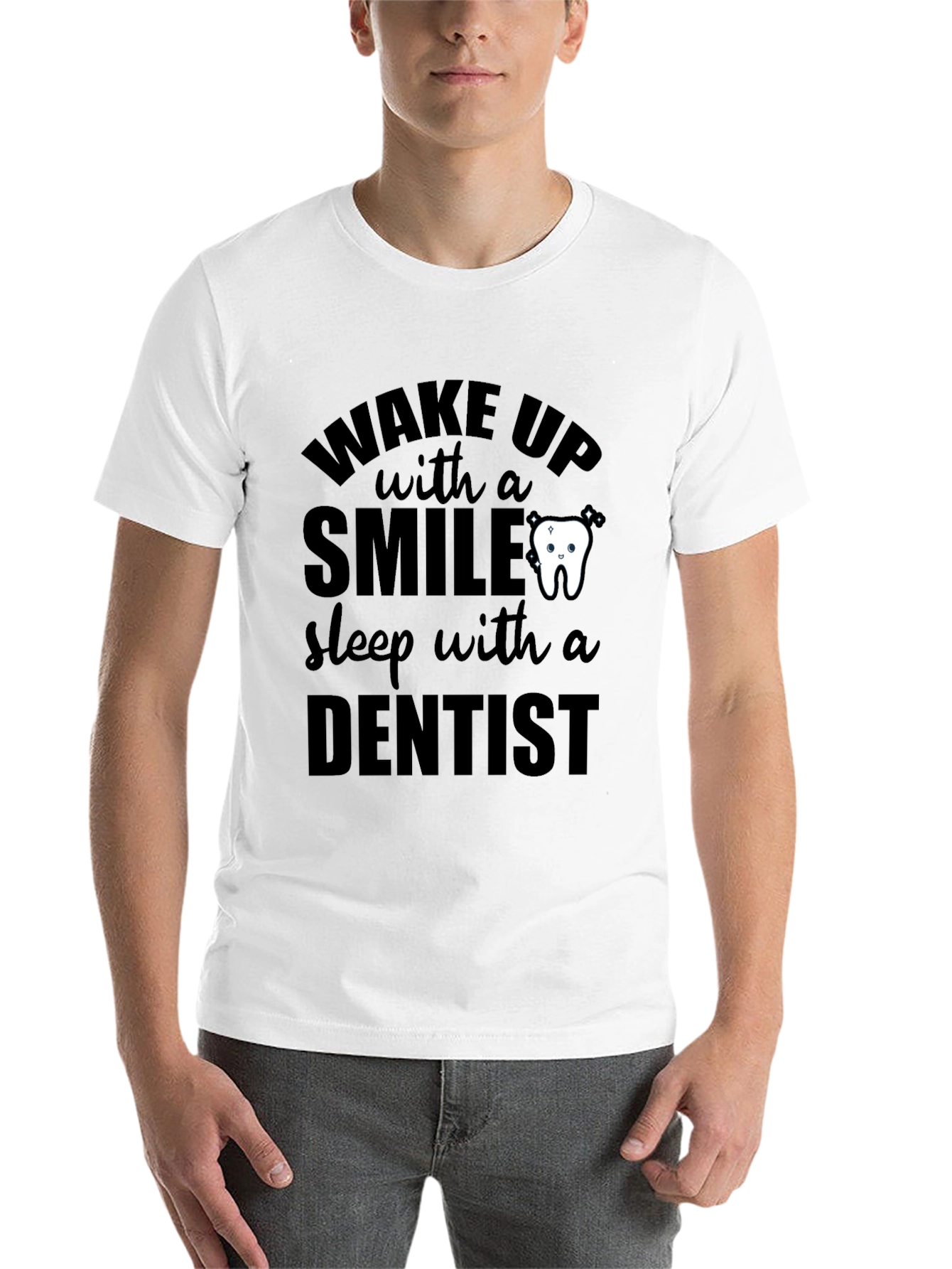 Black Dentist T-Shirt: Wake Up With a Smile, Sleep With a Dentist view 14