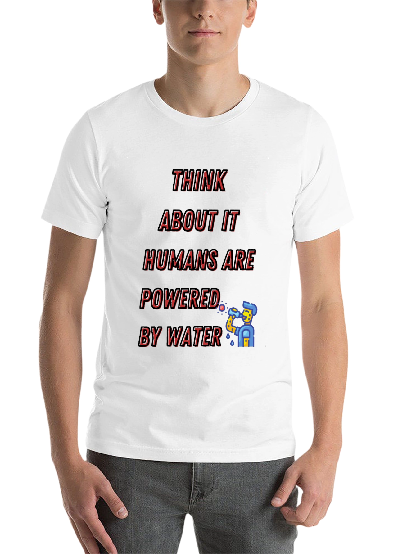 Black Think About It - Humans Are Powered By Water T-Shirt view 14