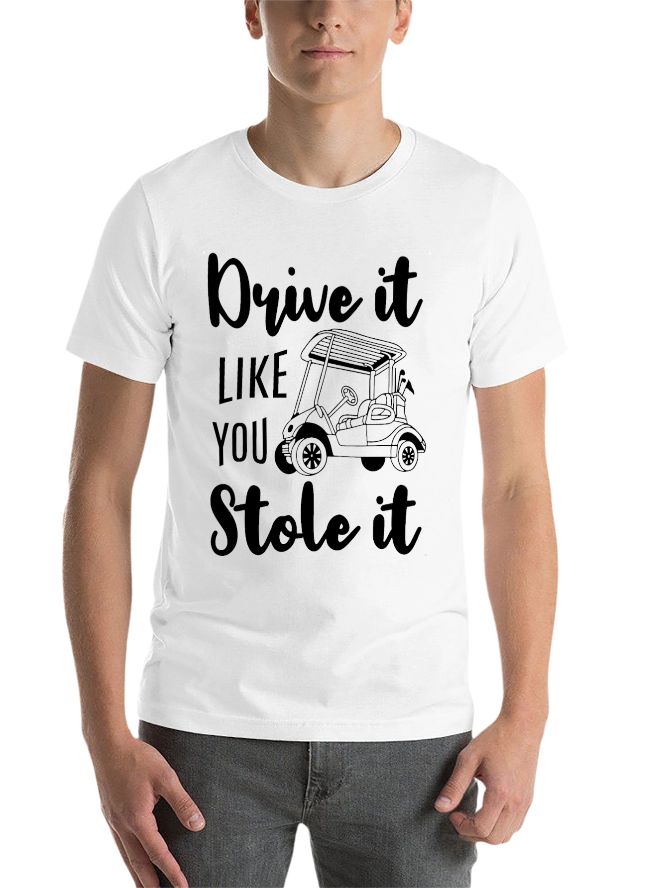 Black Drive It Like You Stole It Golf T-Shirt view 14