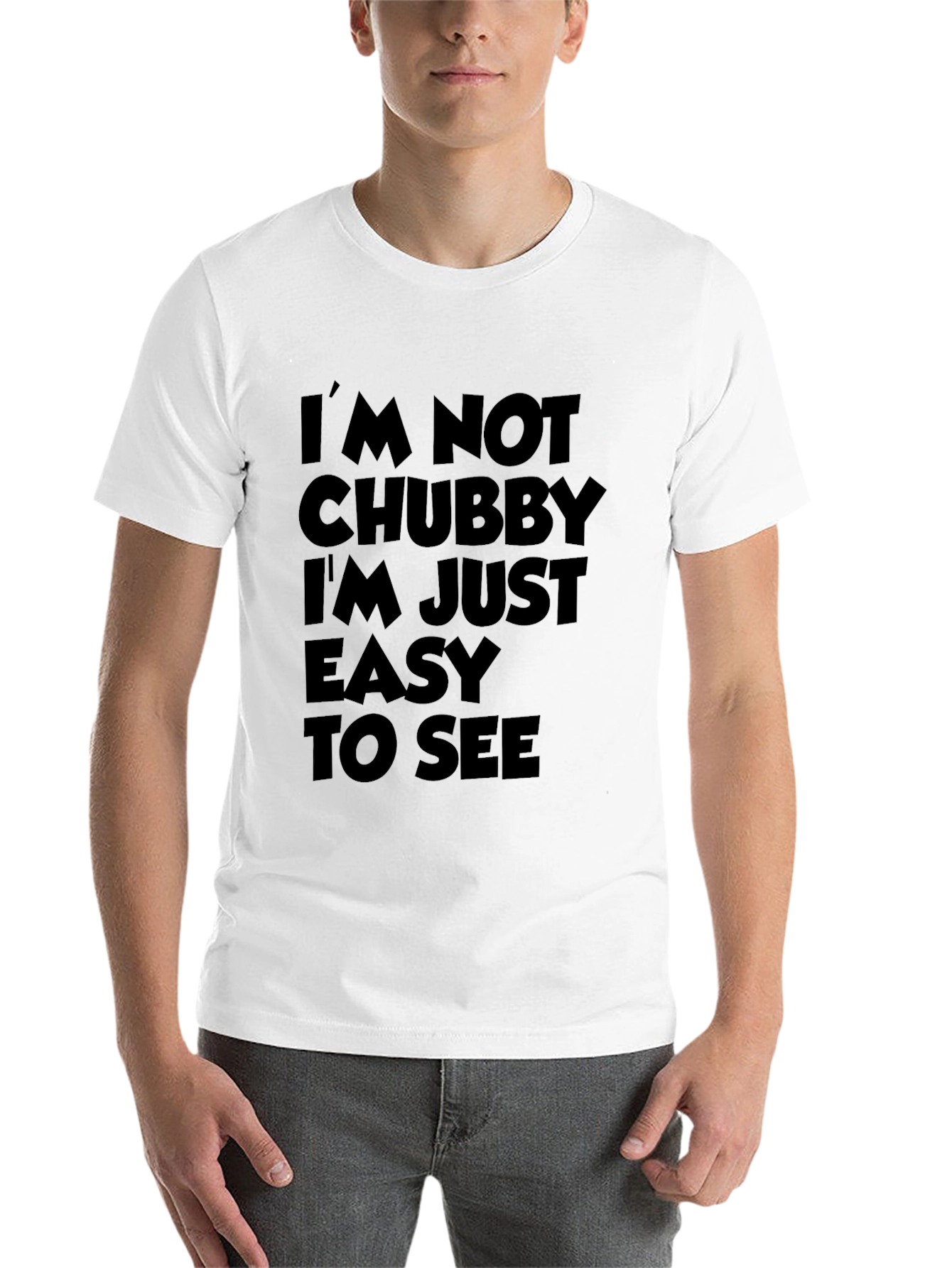Black Funny Sarcastic T-Shirt - I'm Not Chubby view 14