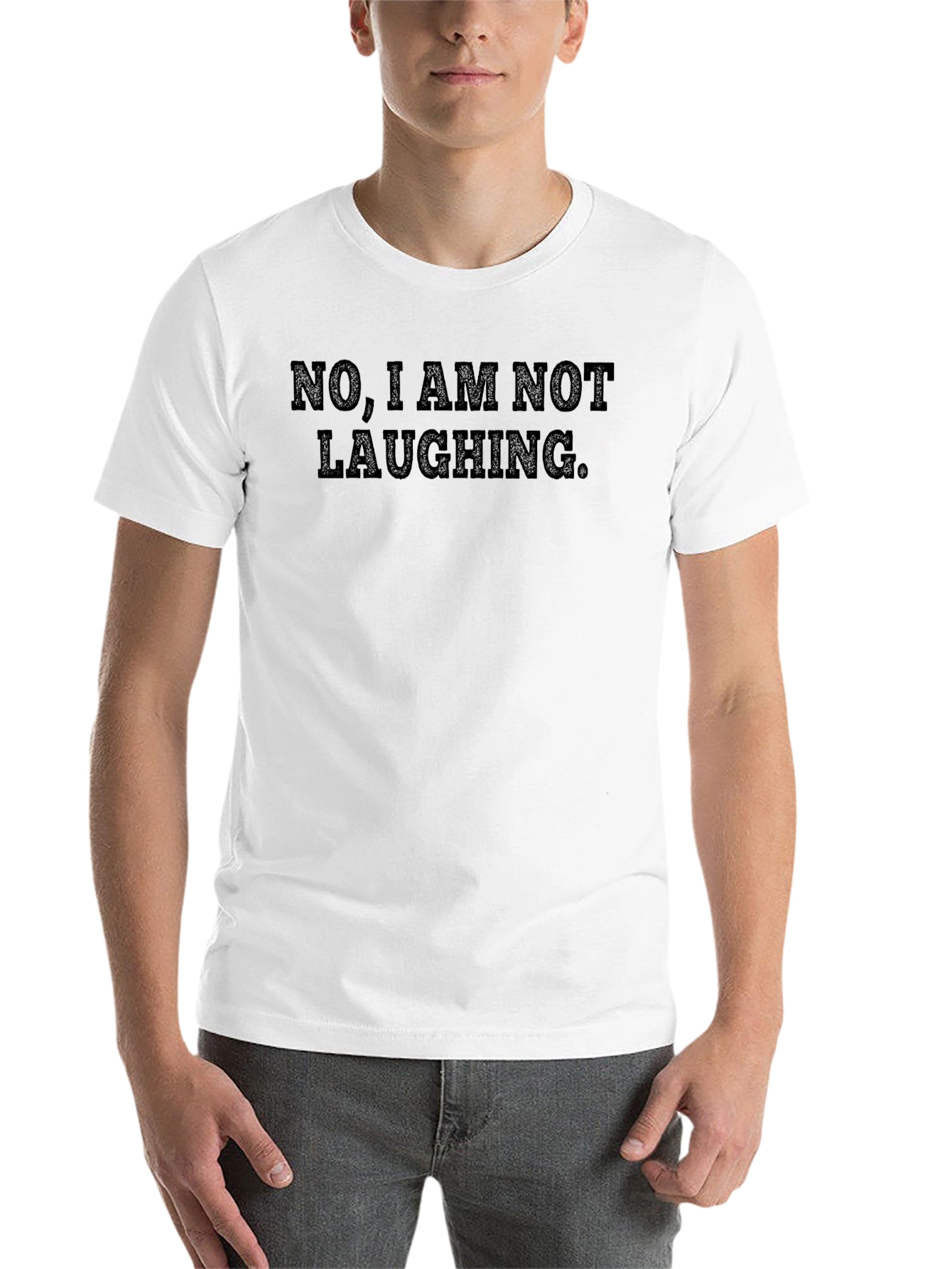 Black Funny Sarcastic T-Shirt - "No, I Am Not Laughing." view 14