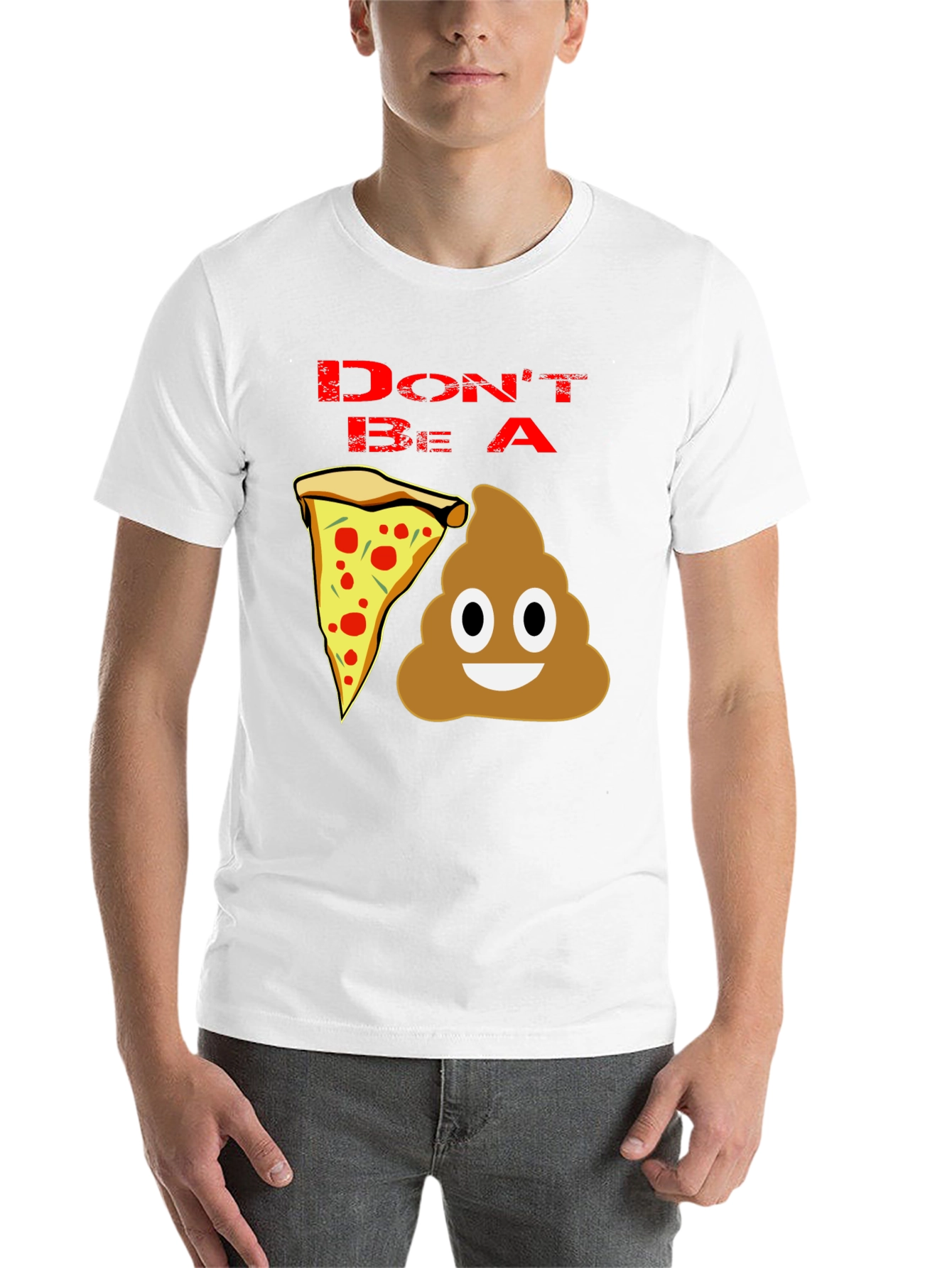 Black Don't be a Pizza Poop T-Shirt view 14
