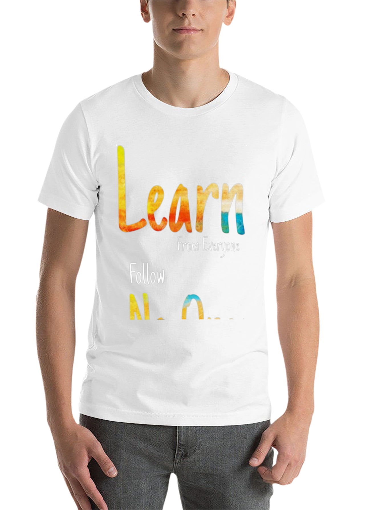 Black Learn From Everyone, Follow No One T-Shirt view 14
