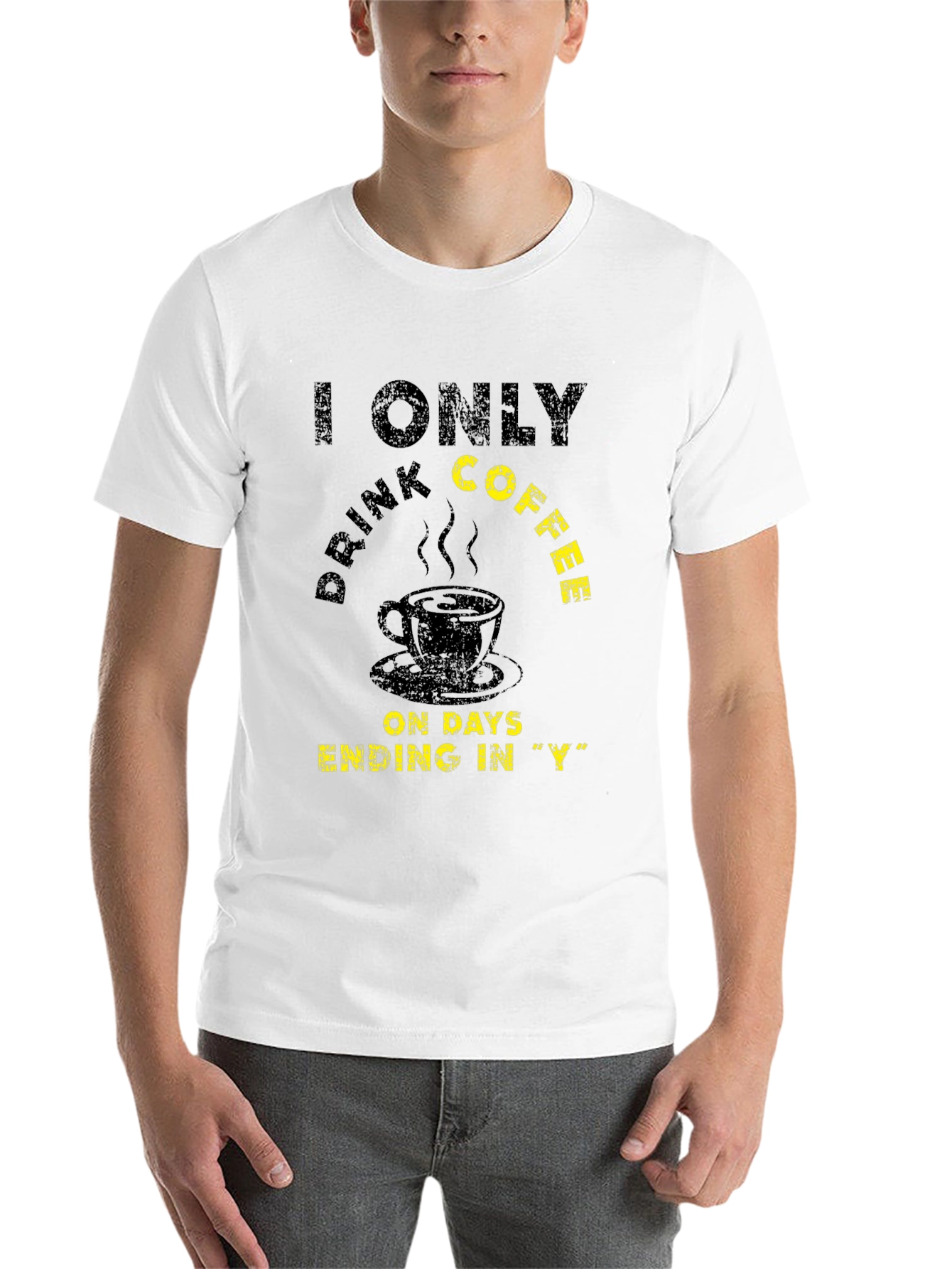 Black Coffee Lover T-Shirt - Every Day Ending in "Y" view 14