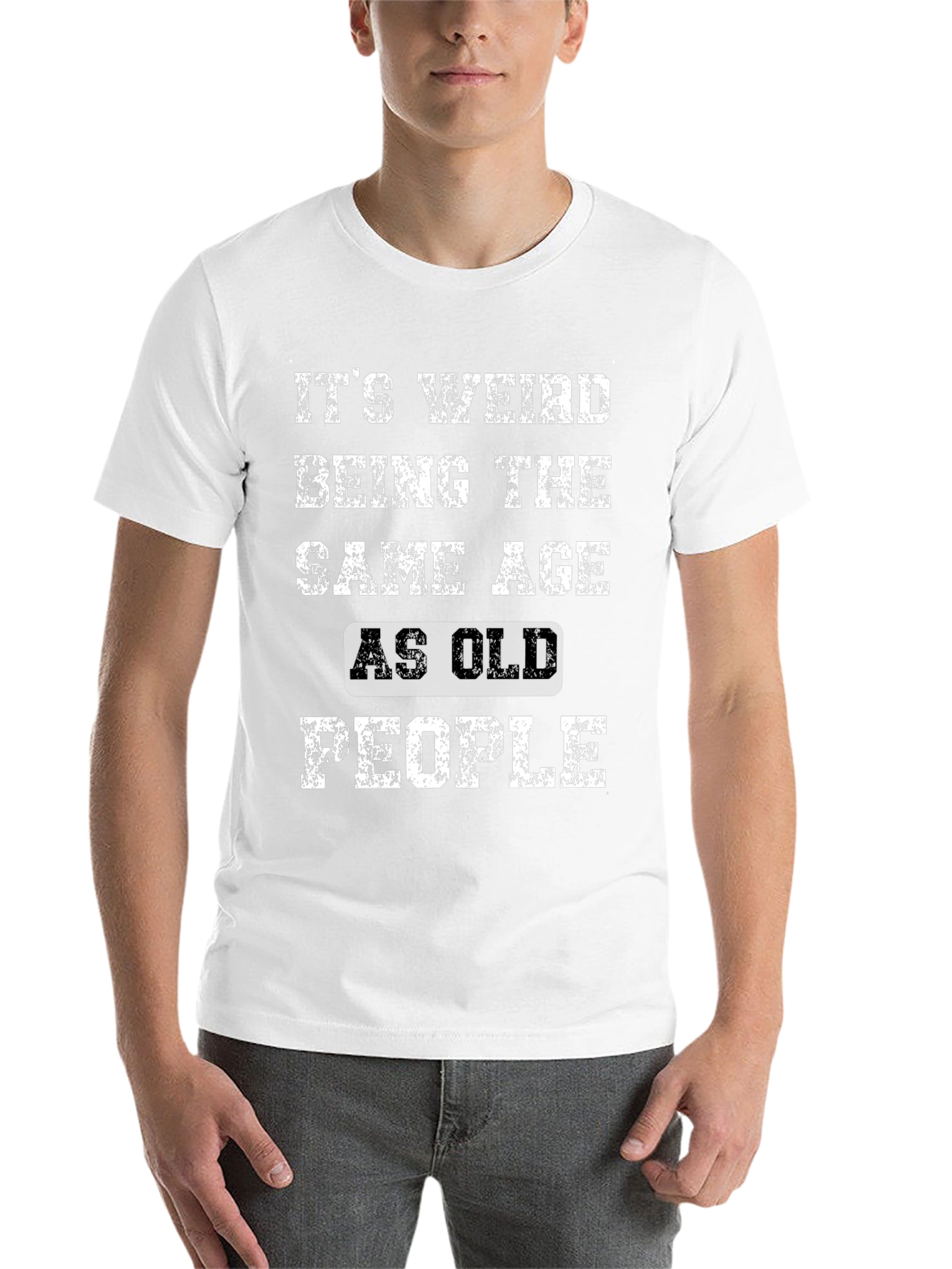 Black It's Weird Being The Same Age As Old People T-Shirt view 14